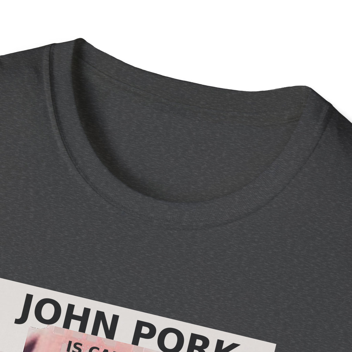 John Pork Is Calling — Viral Incoming Call Meme Unisex Softstyle T-Shirt