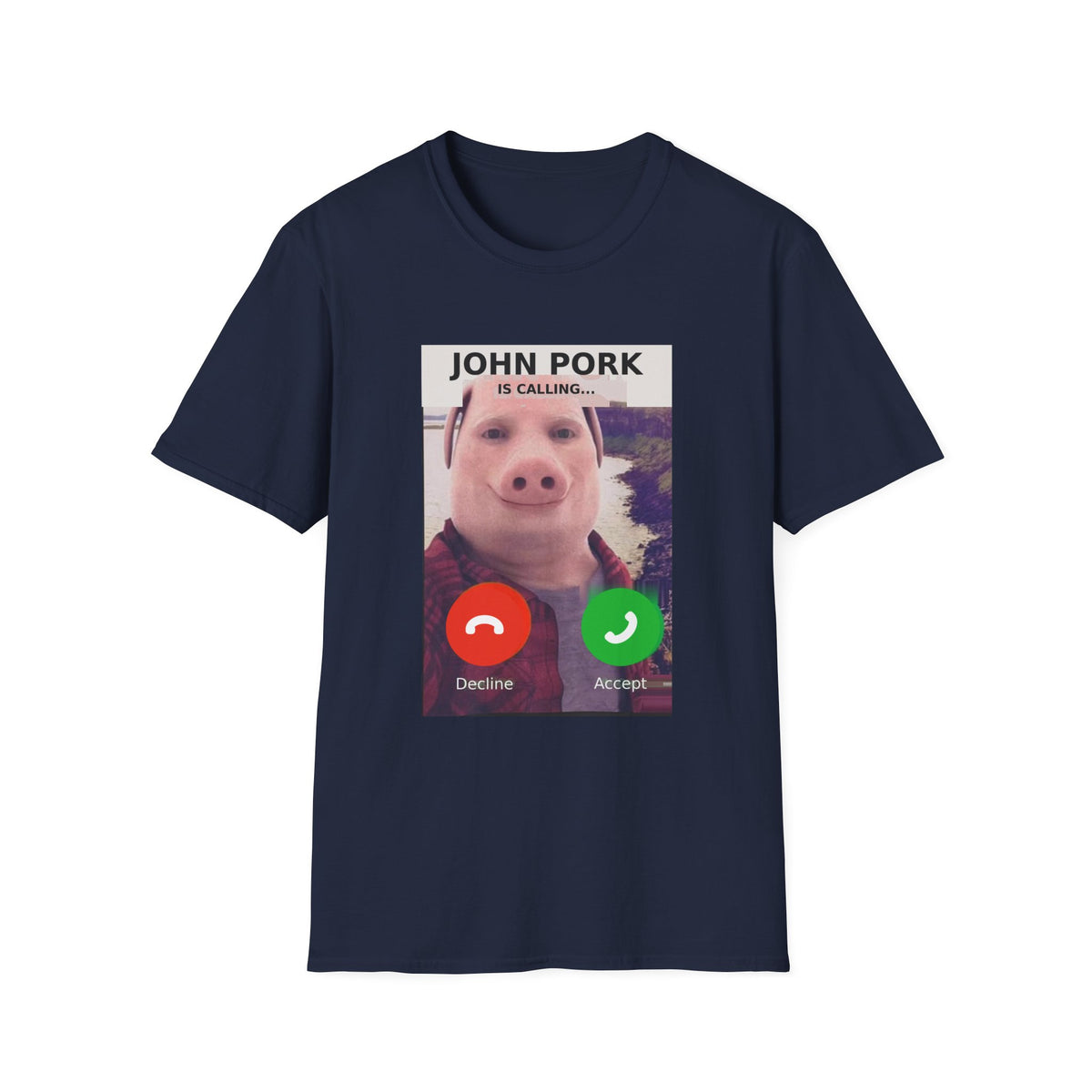 John Pork Is Calling — Viral Incoming Call Meme Unisex Softstyle T-Shirt