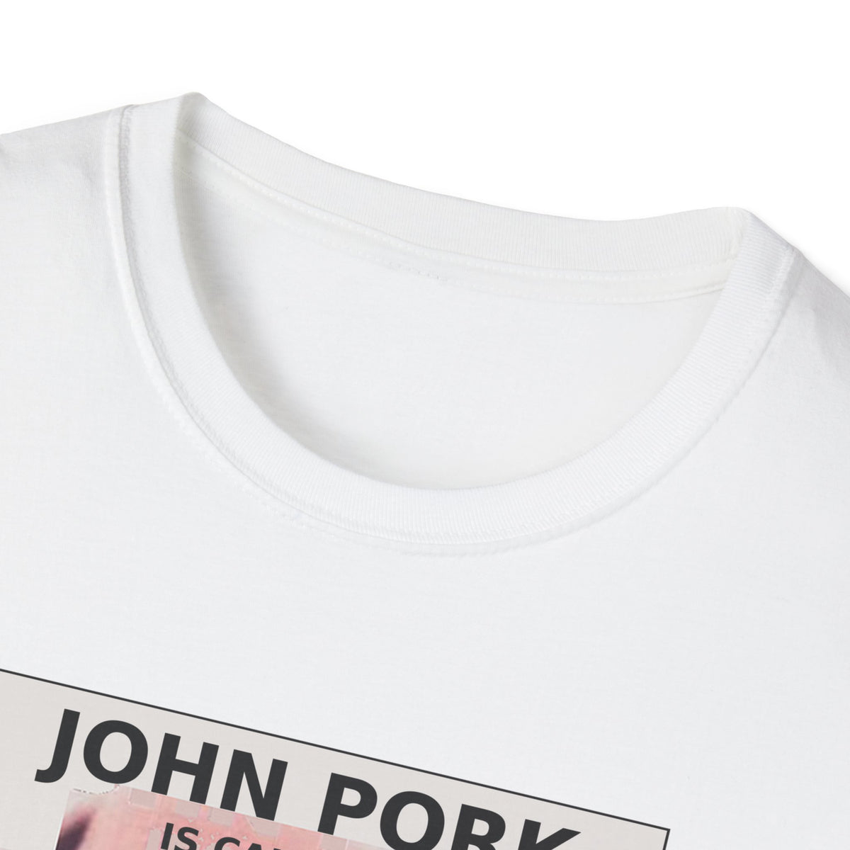 John Pork Is Calling — Viral Incoming Call Meme Unisex Softstyle T-Shirt