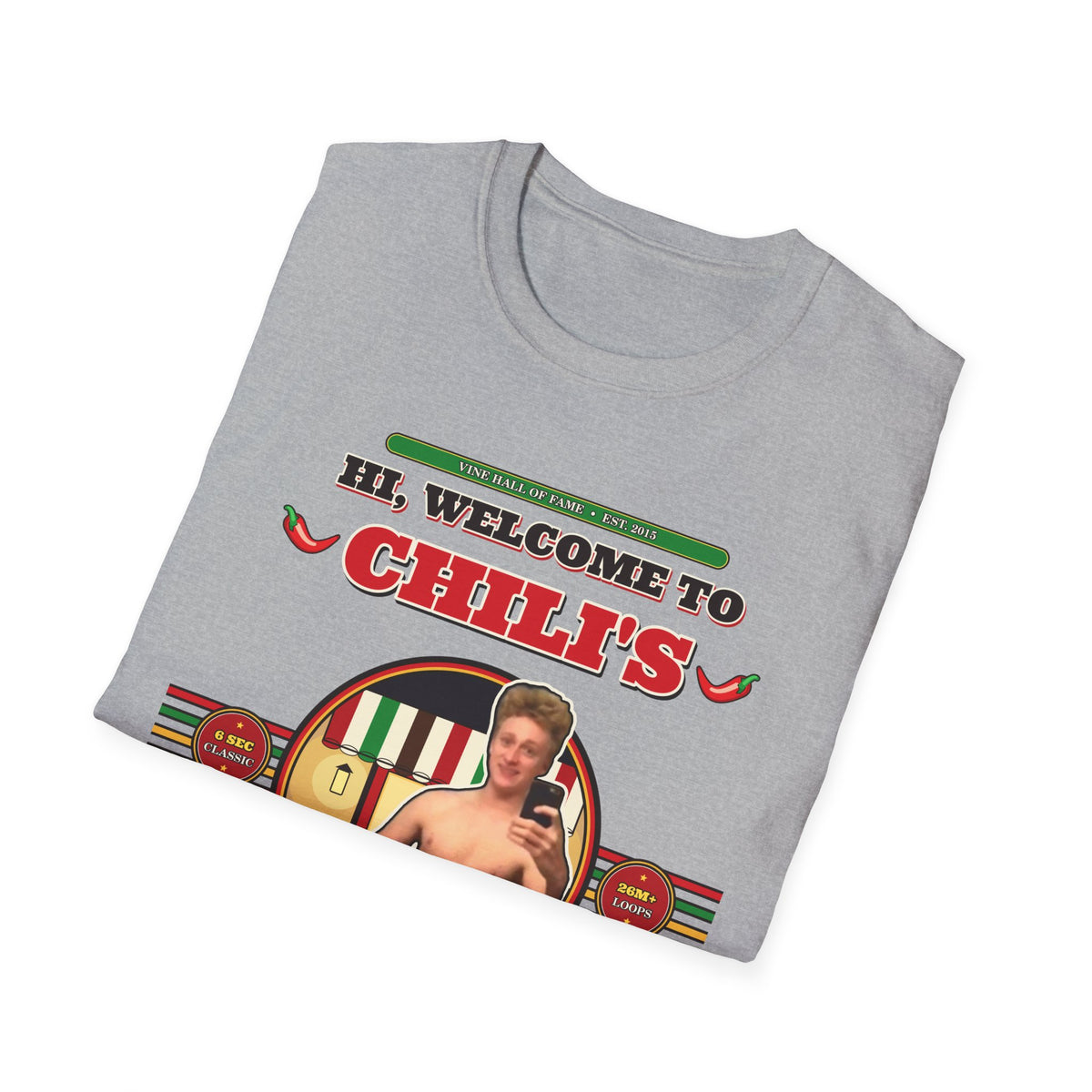 Hi, Welcome to Chili's — Original 2015 Vine Meme Unisex Softstyle T-Shirt