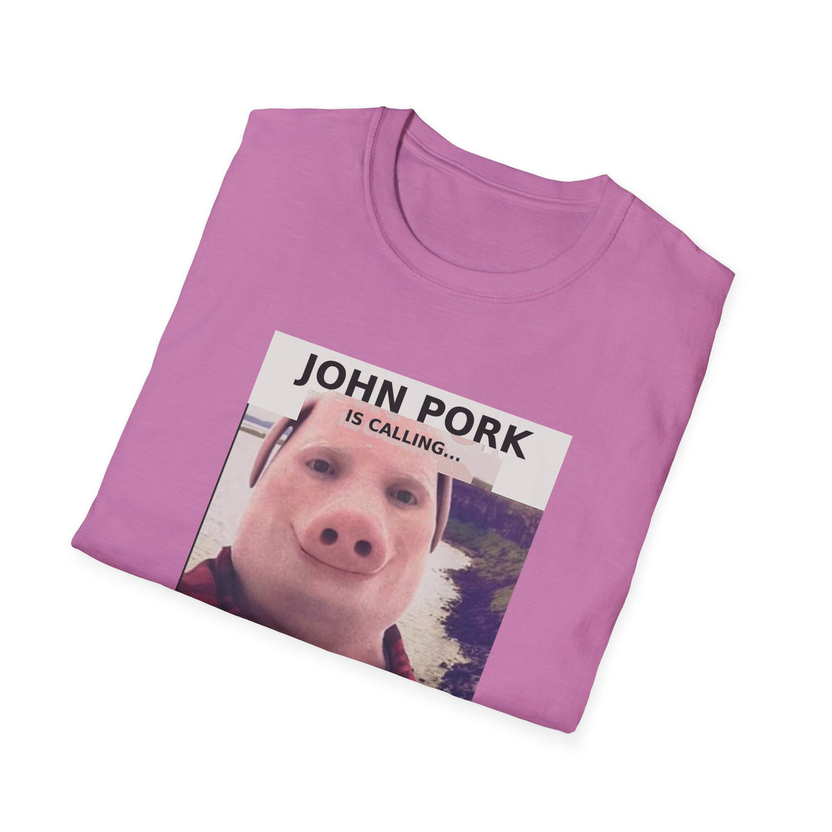 John Pork Is Calling — Viral Incoming Call Meme Unisex Softstyle T-Shirt