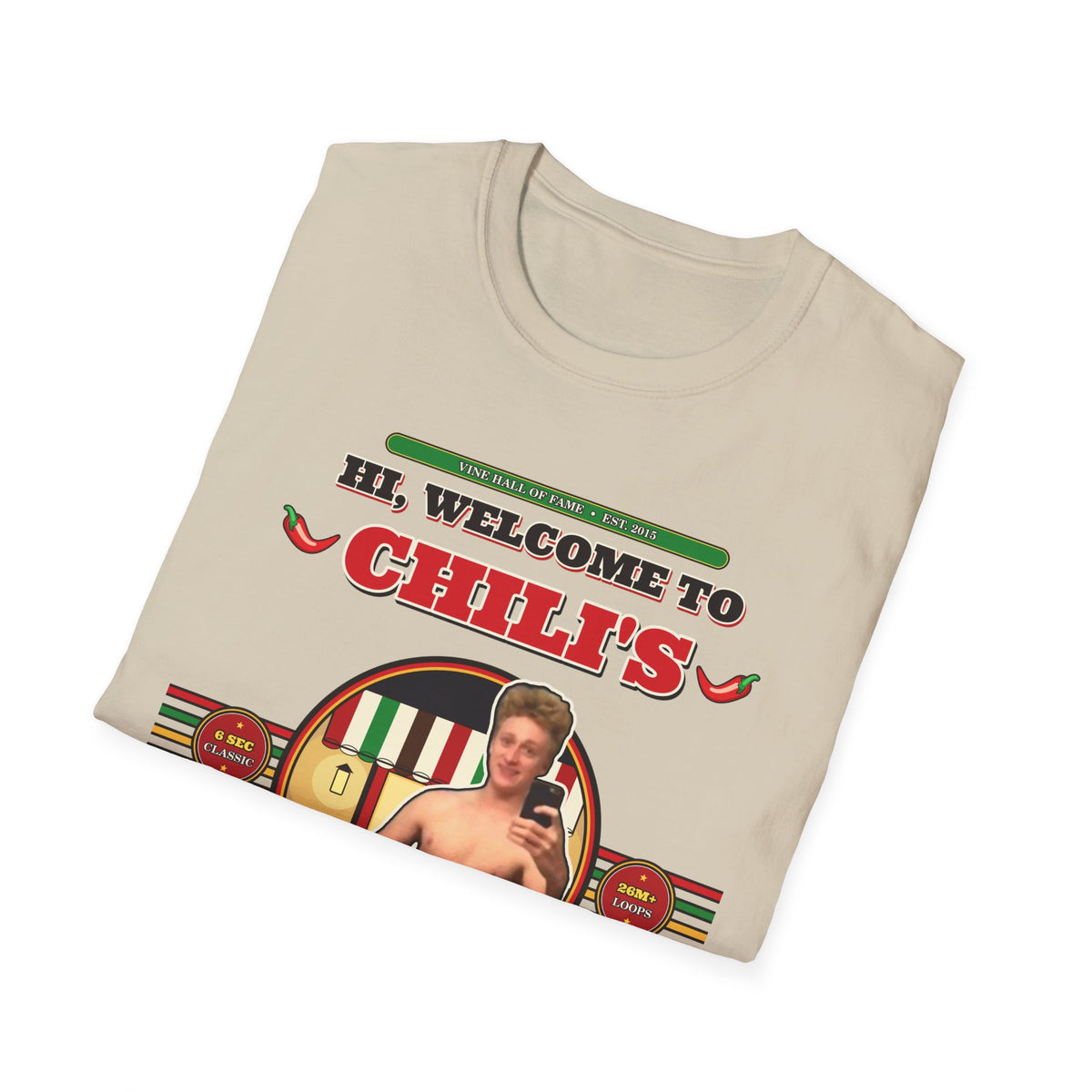 Hi, Welcome to Chili's — Original 2015 Vine Meme Unisex Softstyle T-Shirt