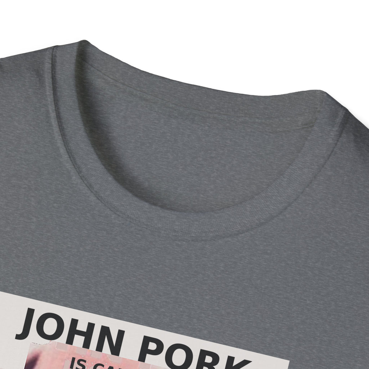 John Pork Is Calling — Viral Incoming Call Meme Unisex Softstyle T-Shirt