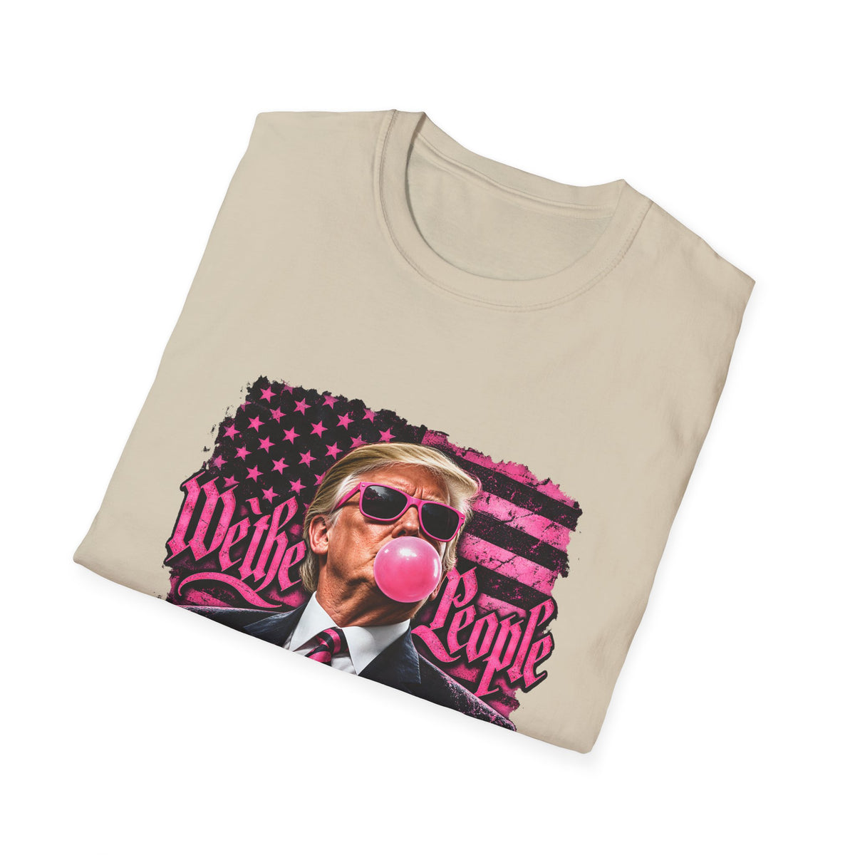 We The People — Trump Pink Bubblegum & Shades Graphic Unisex Softstyle T-Shirt