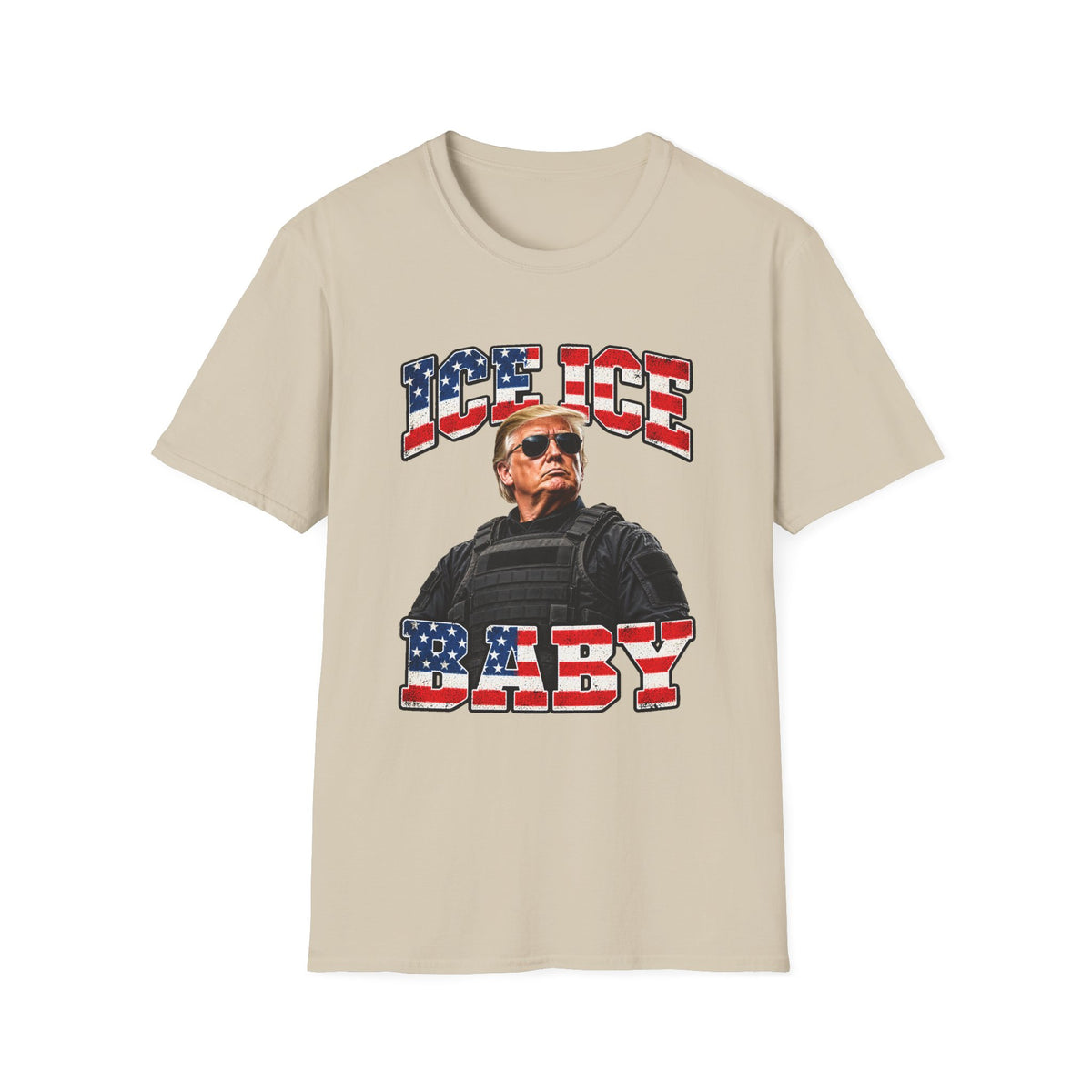 Ice Ice Baby — Trump Tactical Vest & American Flag Graphic Unisex Softstyle T-Shirt