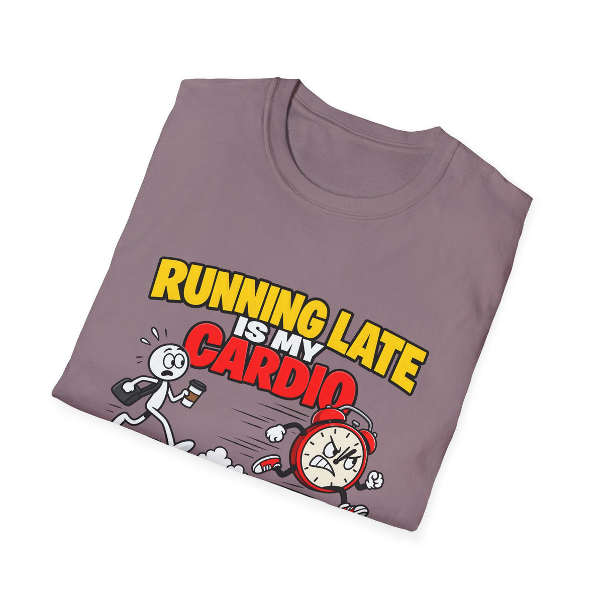 Running Late Is My Cardio — Funny Coffee & Alarm Clock Cartoon Graphic Unisex Softstyle T-Shirt