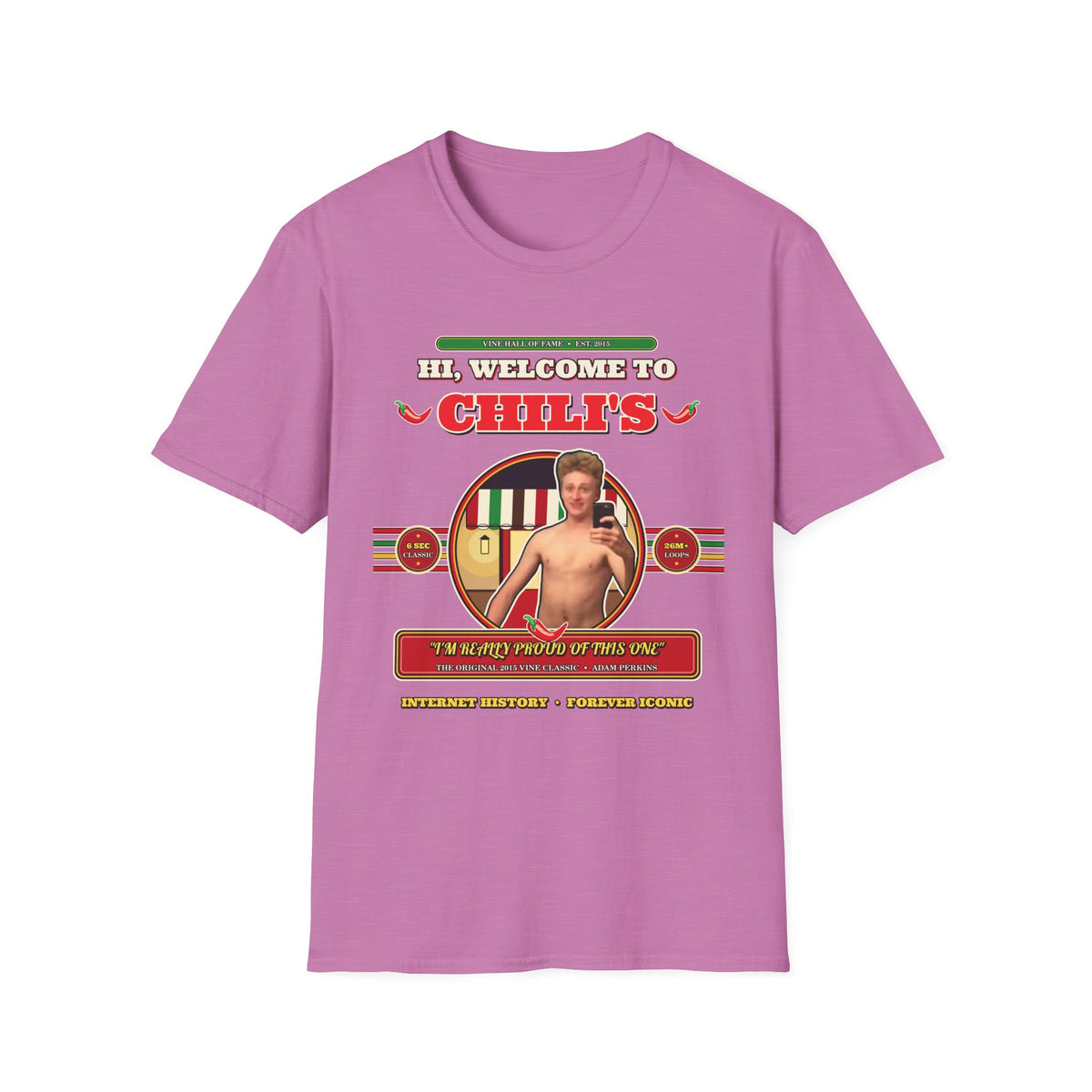 Hi, Welcome to Chili's — Original 2015 Vine Meme Unisex Softstyle T-Shirt