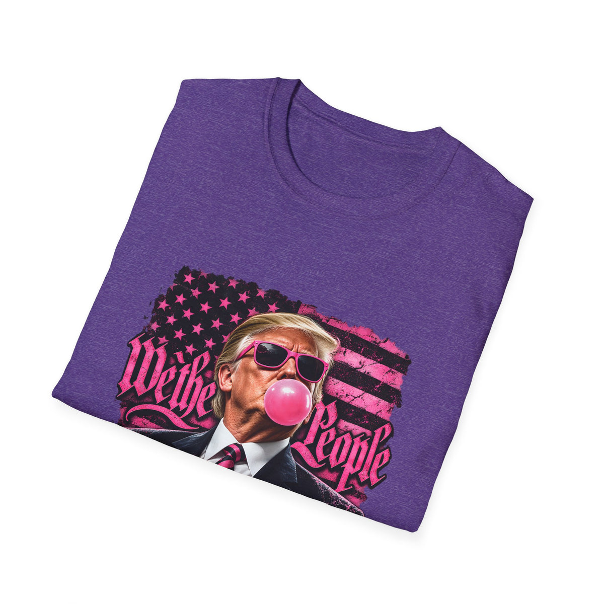 We The People — Trump Pink Bubblegum & Shades Graphic Unisex Softstyle T-Shirt