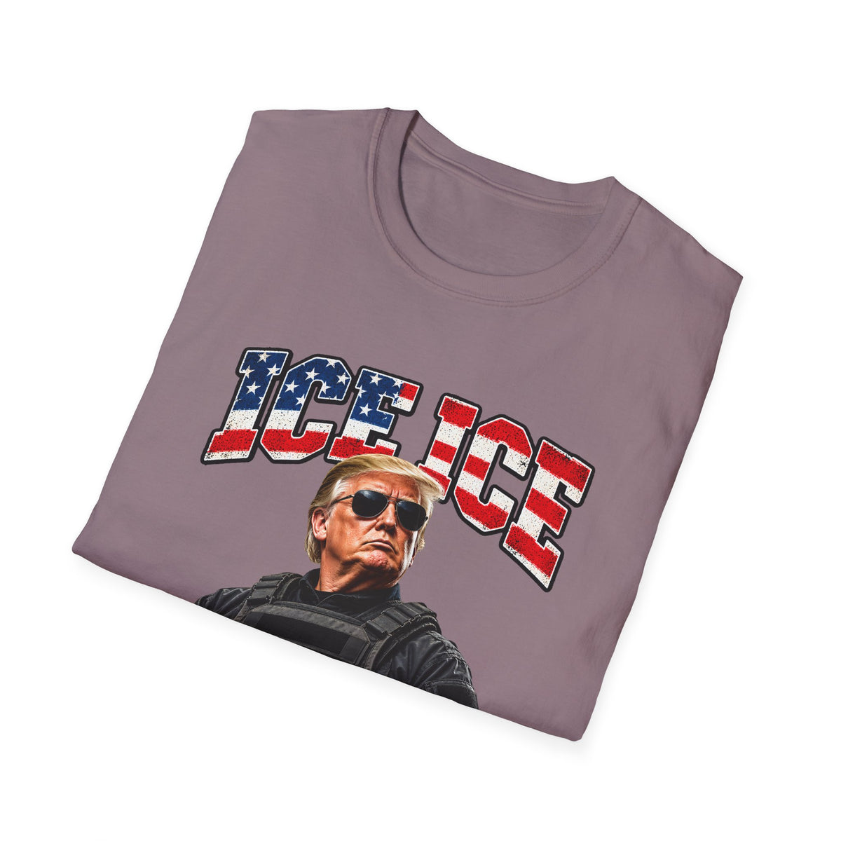 Ice Ice Baby — Trump Tactical Vest & American Flag Graphic Unisex Softstyle T-Shirt