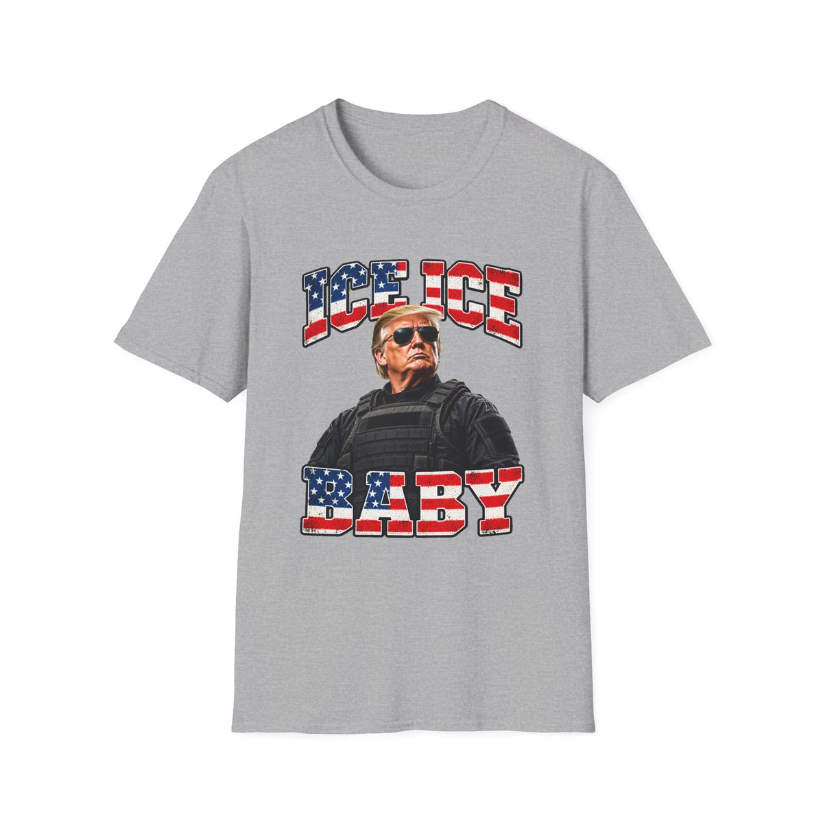 Ice Ice Baby — Trump Tactical Vest & American Flag Graphic Unisex Softstyle T-Shirt
