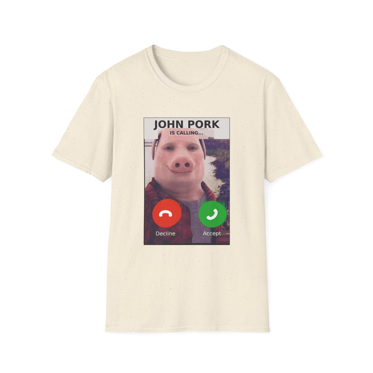 John Pork Is Calling — Viral Incoming Call Meme Unisex Softstyle T-Shirt