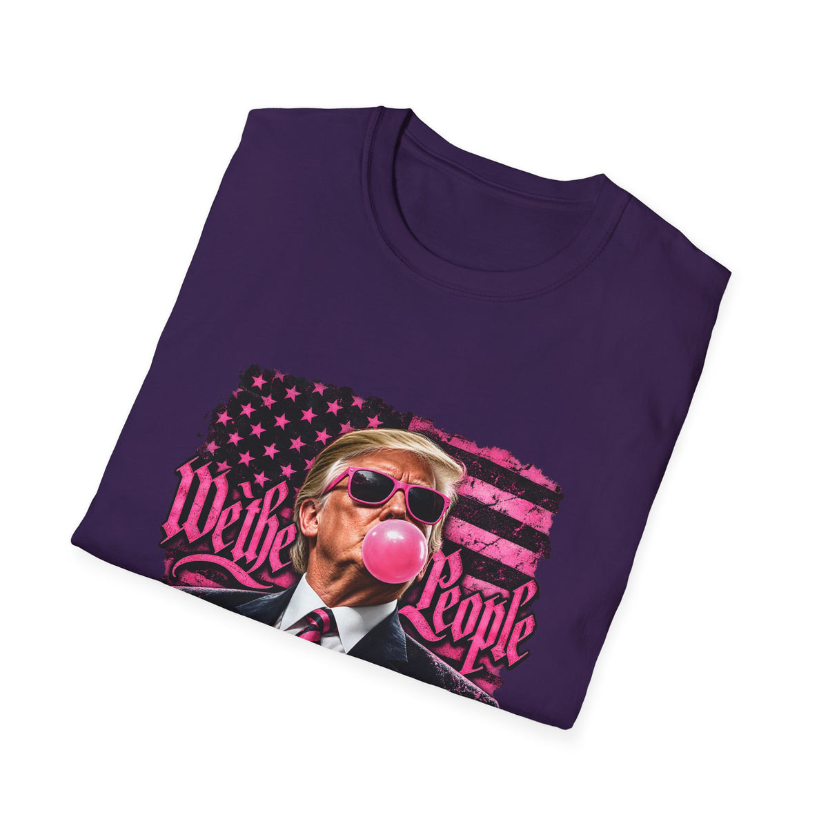 We The People — Trump Pink Bubblegum & Shades Graphic Unisex Softstyle T-Shirt