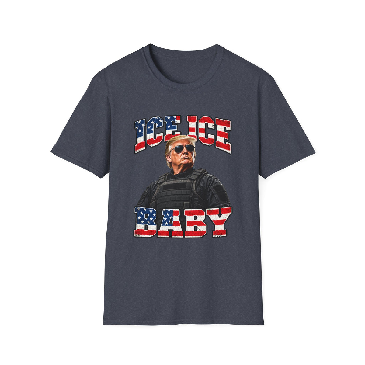 Ice Ice Baby — Trump Tactical Vest & American Flag Graphic Unisex Softstyle T-Shirt