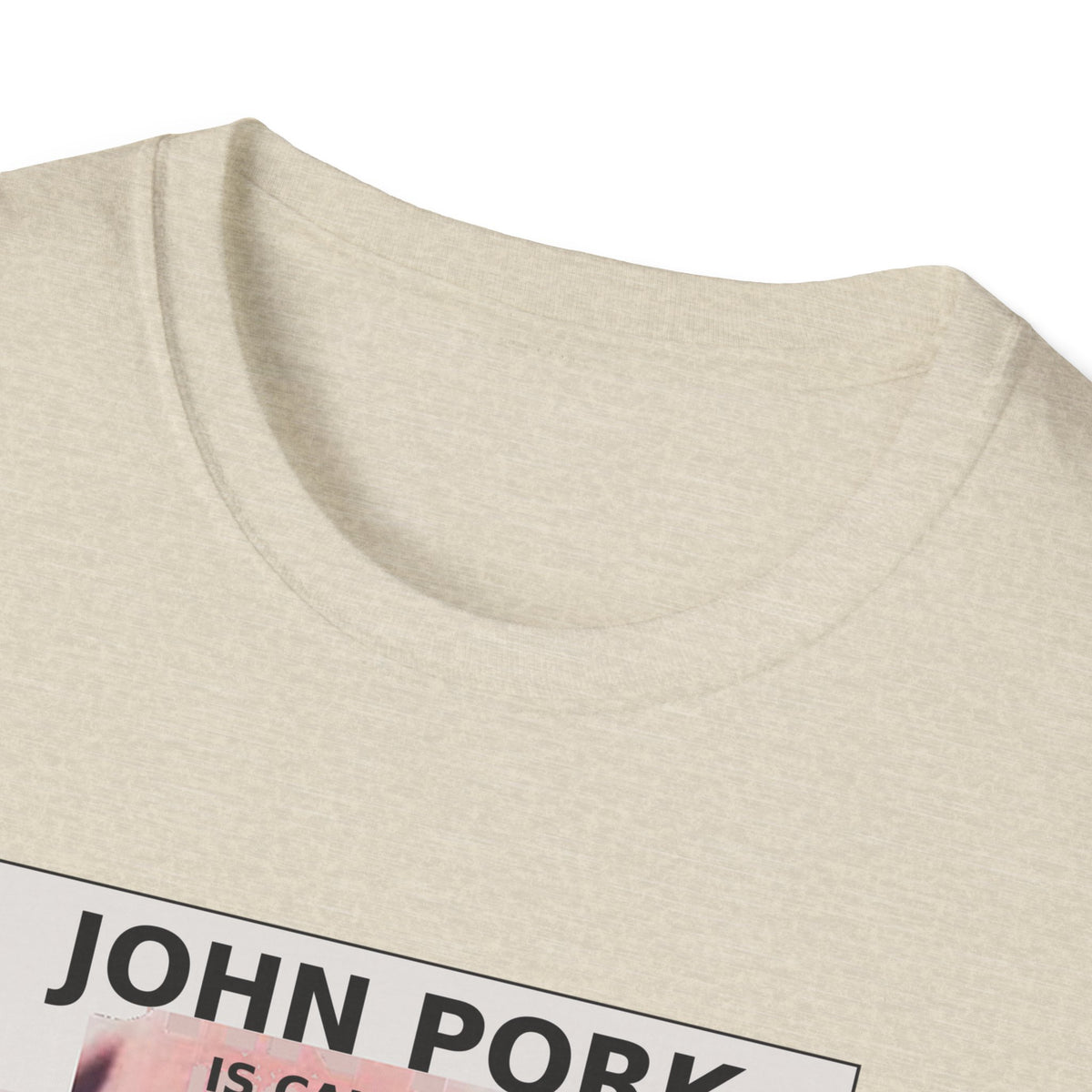 John Pork Is Calling — Viral Incoming Call Meme Unisex Softstyle T-Shirt