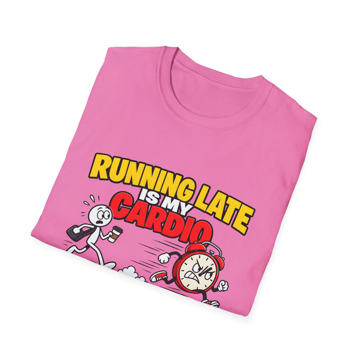 Running Late Is My Cardio — Funny Coffee & Alarm Clock Cartoon Graphic Unisex Softstyle T-Shirt