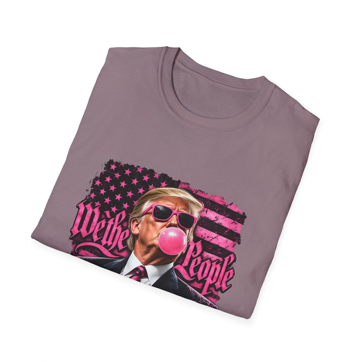 We The People — Trump Pink Bubblegum & Shades Graphic Unisex Softstyle T-Shirt