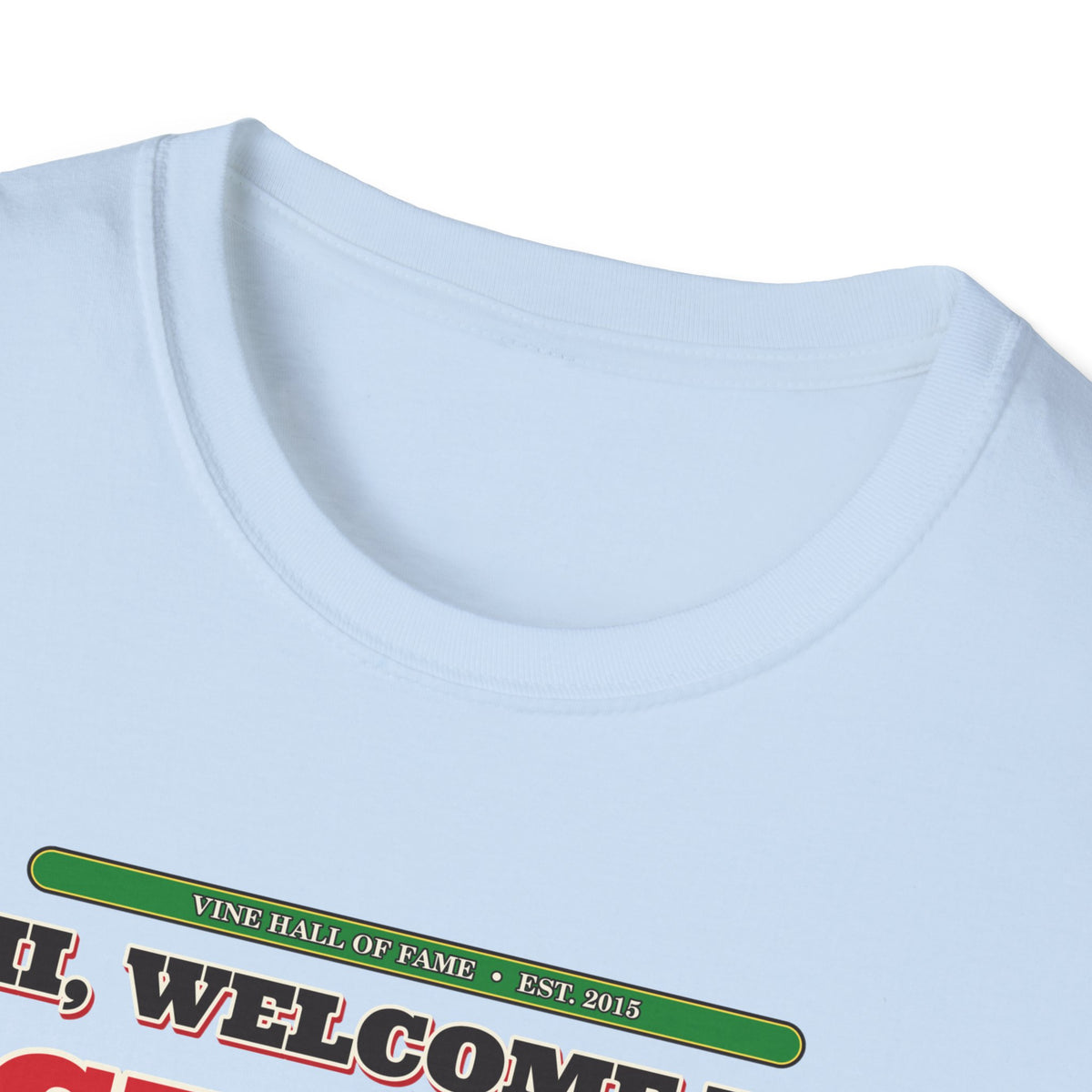 Hi, Welcome to Chili's — Original 2015 Vine Meme Unisex Softstyle T-Shirt