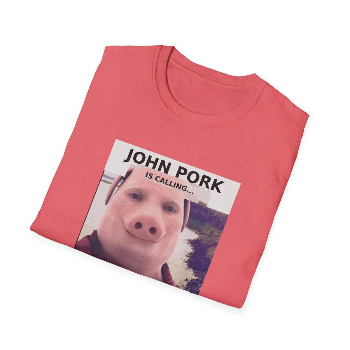 John Pork Is Calling — Viral Incoming Call Meme Unisex Softstyle T-Shirt