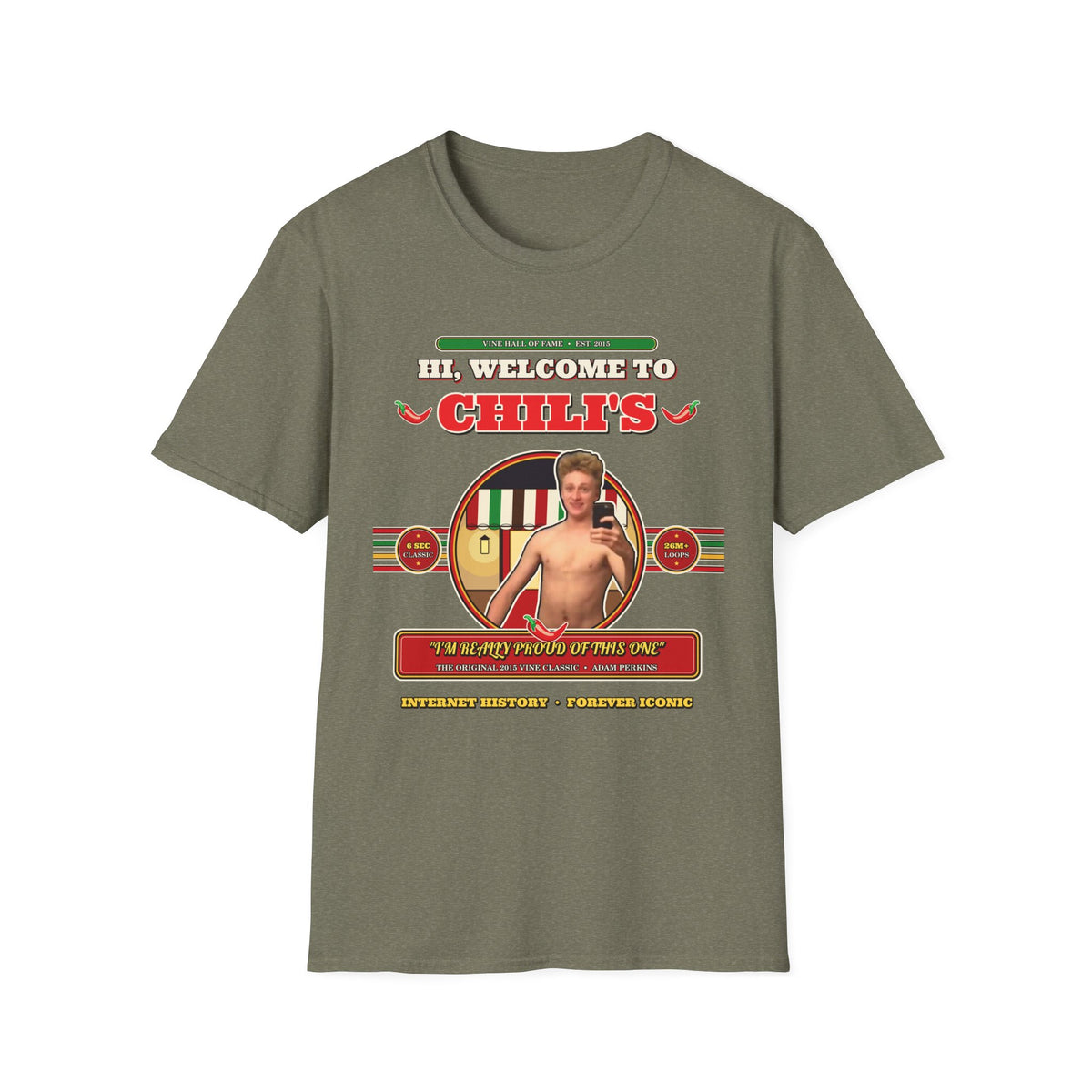 Hi, Welcome to Chili's — Original 2015 Vine Meme Unisex Softstyle T-Shirt