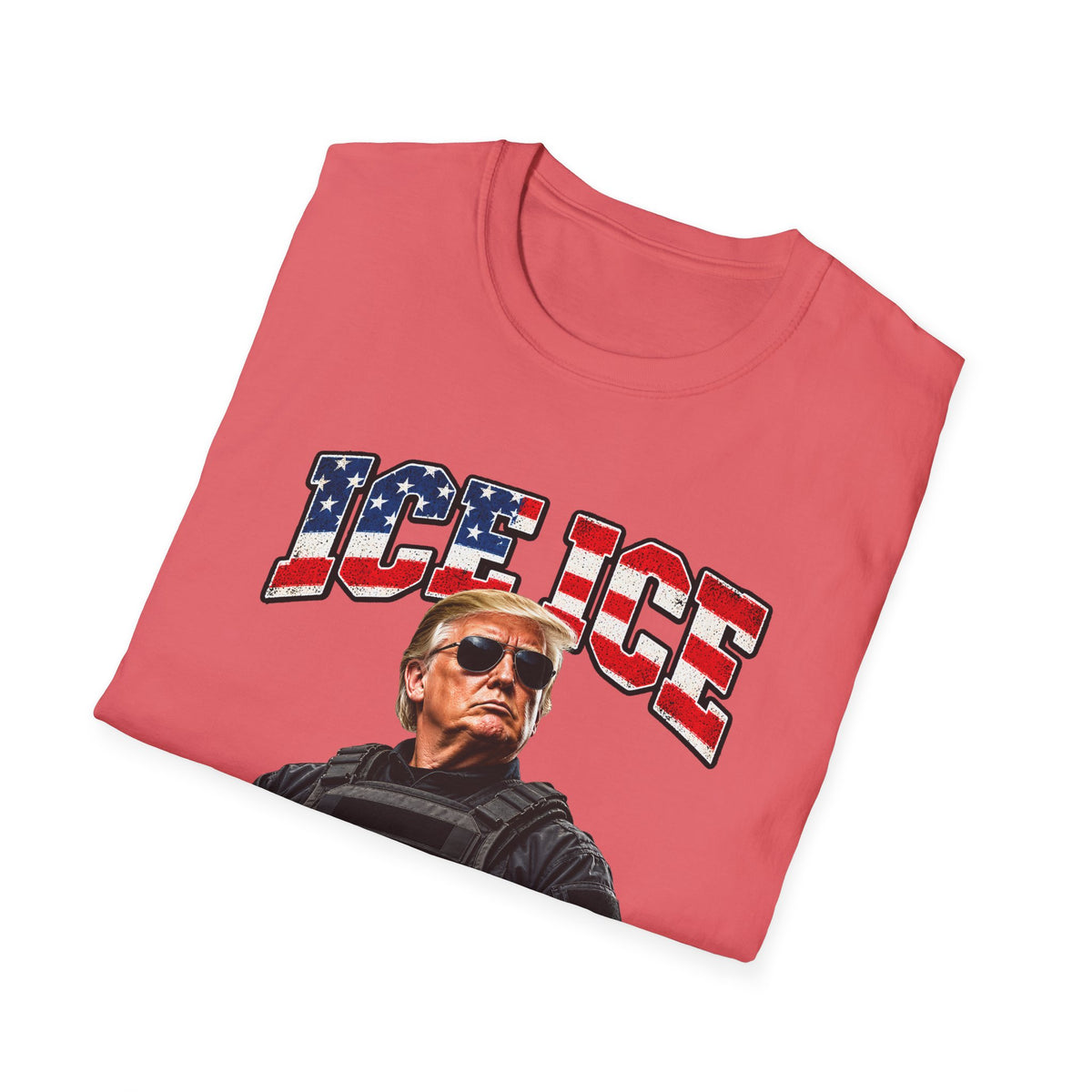 Ice Ice Baby — Trump Tactical Vest & American Flag Graphic Unisex Softstyle T-Shirt