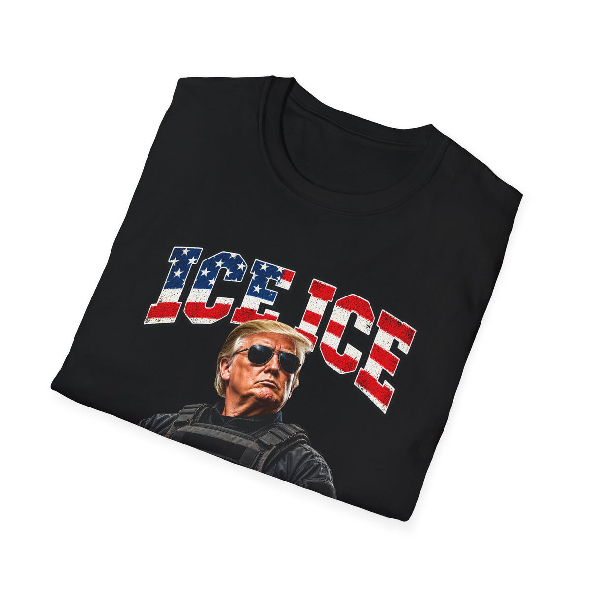 Ice Ice Baby — Trump Tactical Vest & American Flag Graphic Unisex Softstyle T-Shirt