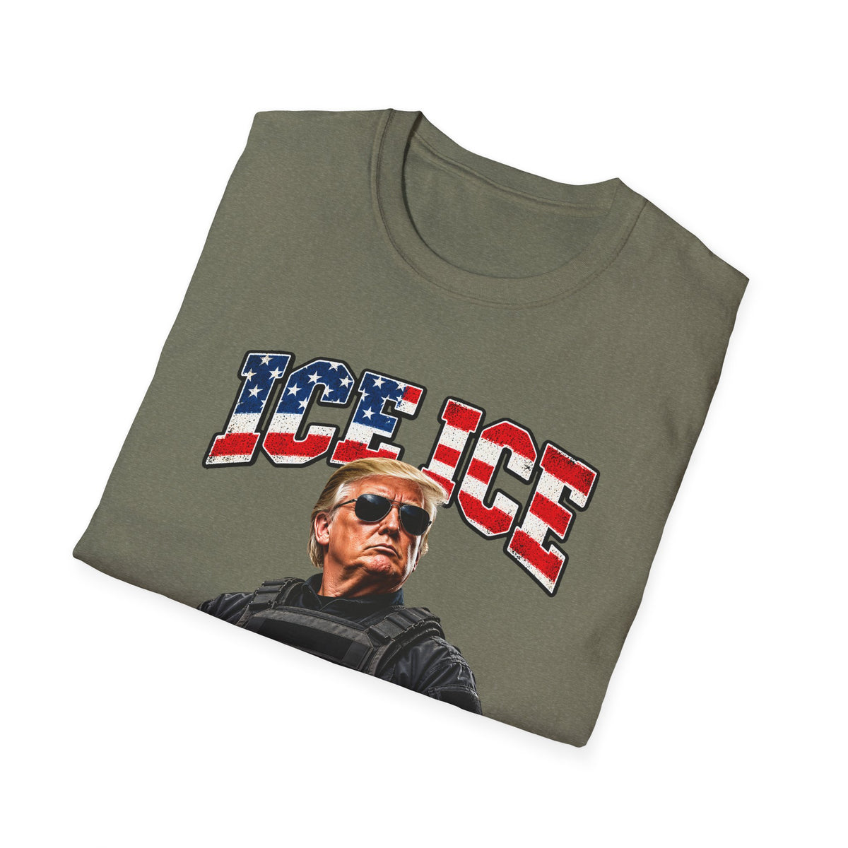 Ice Ice Baby — Trump Tactical Vest & American Flag Graphic Unisex Softstyle T-Shirt