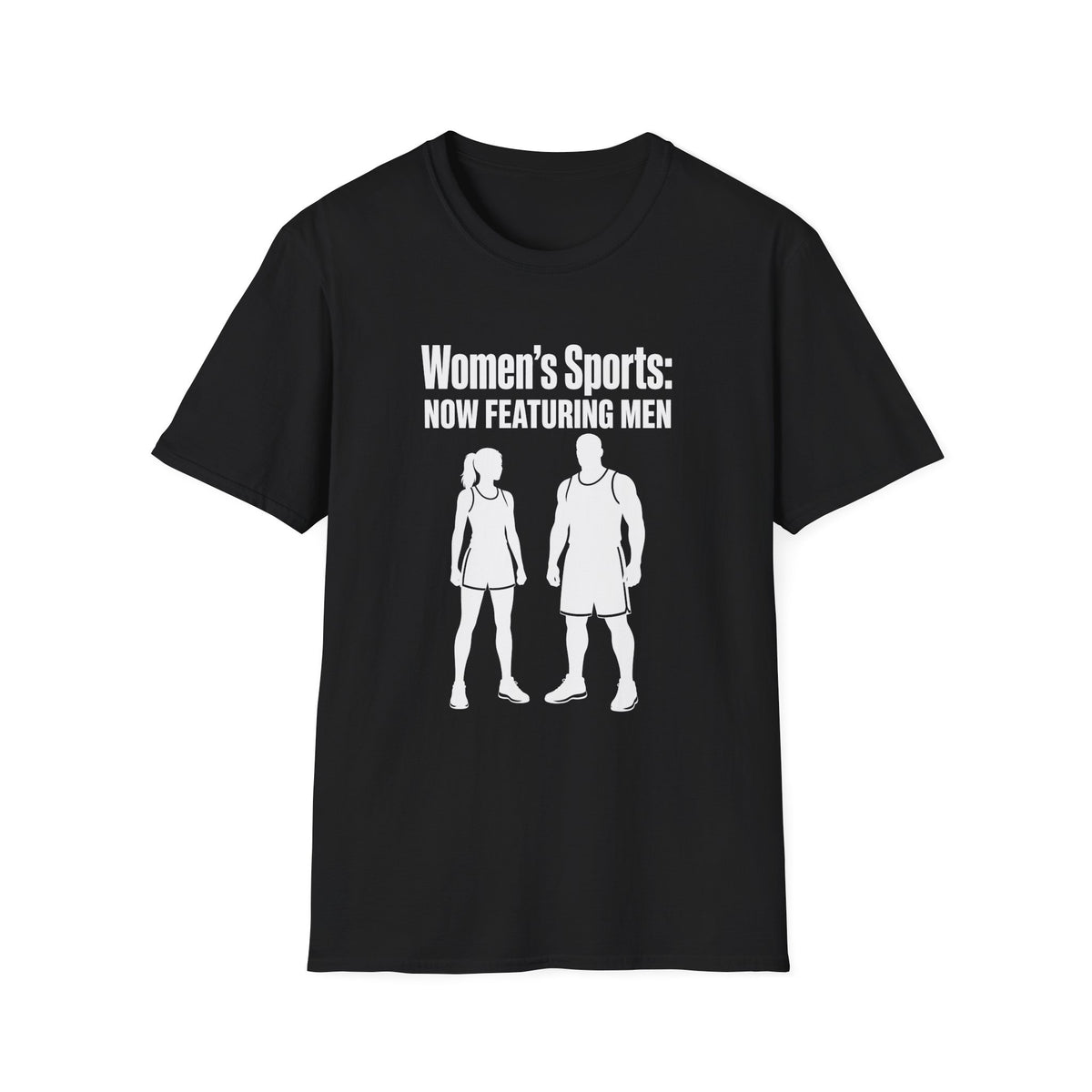 Women's Sports Now Featuring Men — Athlete Silhouette Political Satire Unisex Softstyle T-Shirt
