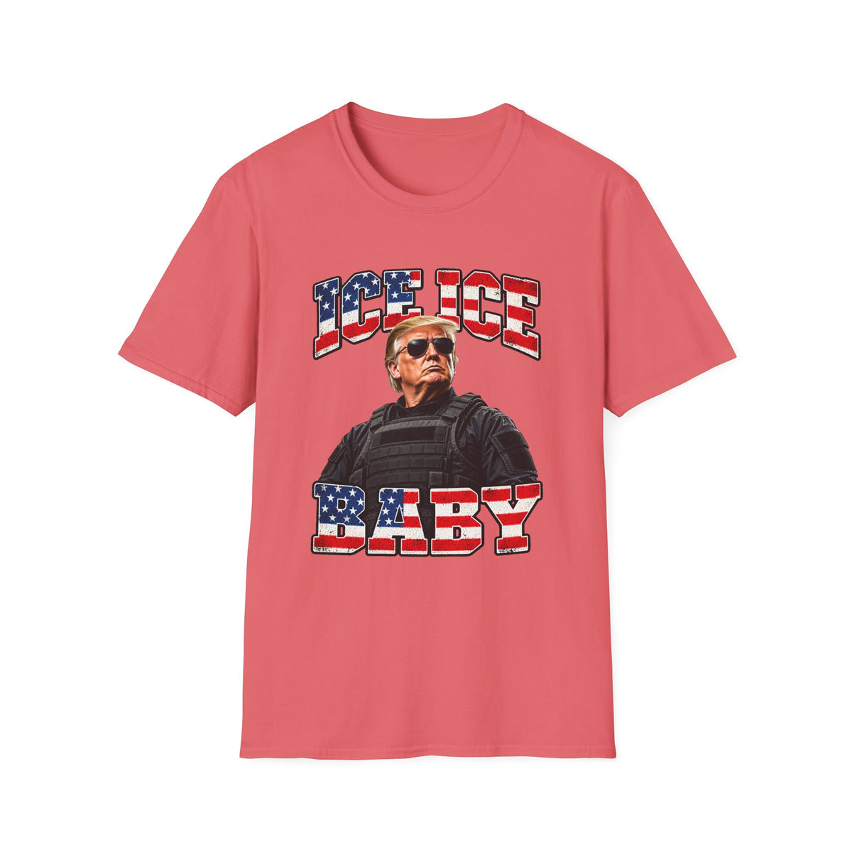 Ice Ice Baby — Trump Tactical Vest & American Flag Graphic Unisex Softstyle T-Shirt
