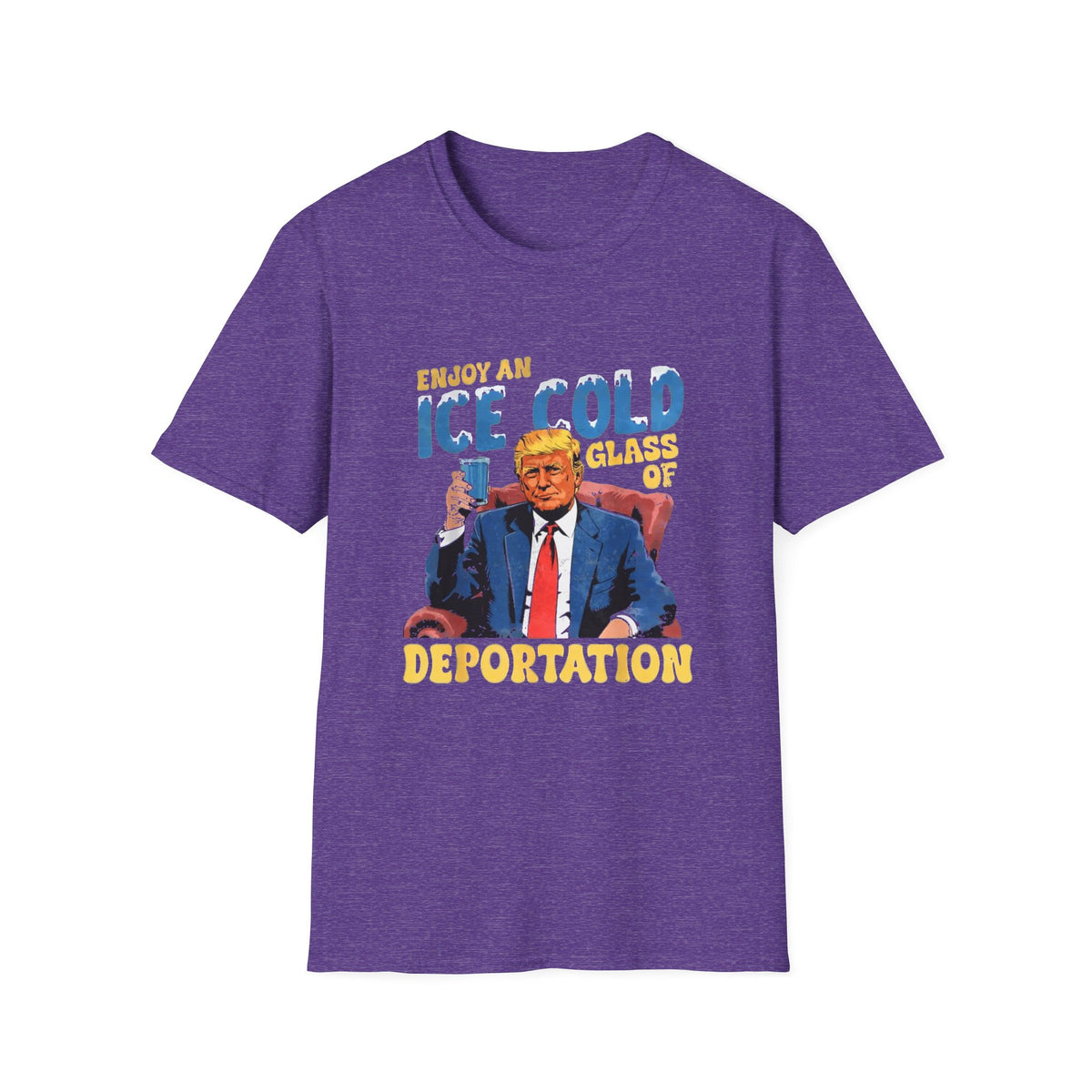 Enjoy An Ice Cold Glass Of Deportation — Vintage Comic Graphic Unisex Softstyle T-Shirt
