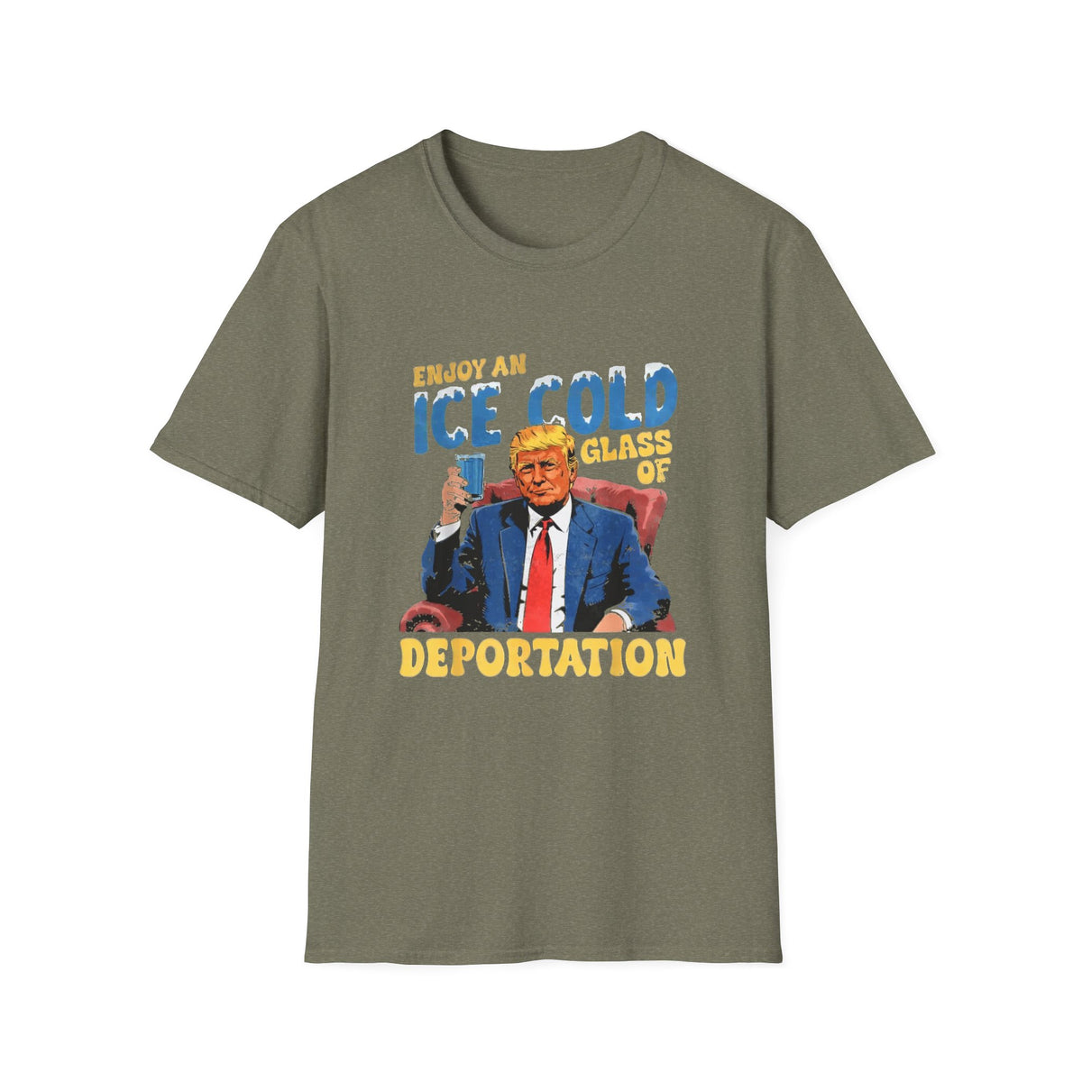 Enjoy An Ice Cold Glass Of Deportation — Vintage Comic Graphic Unisex Softstyle T-Shirt