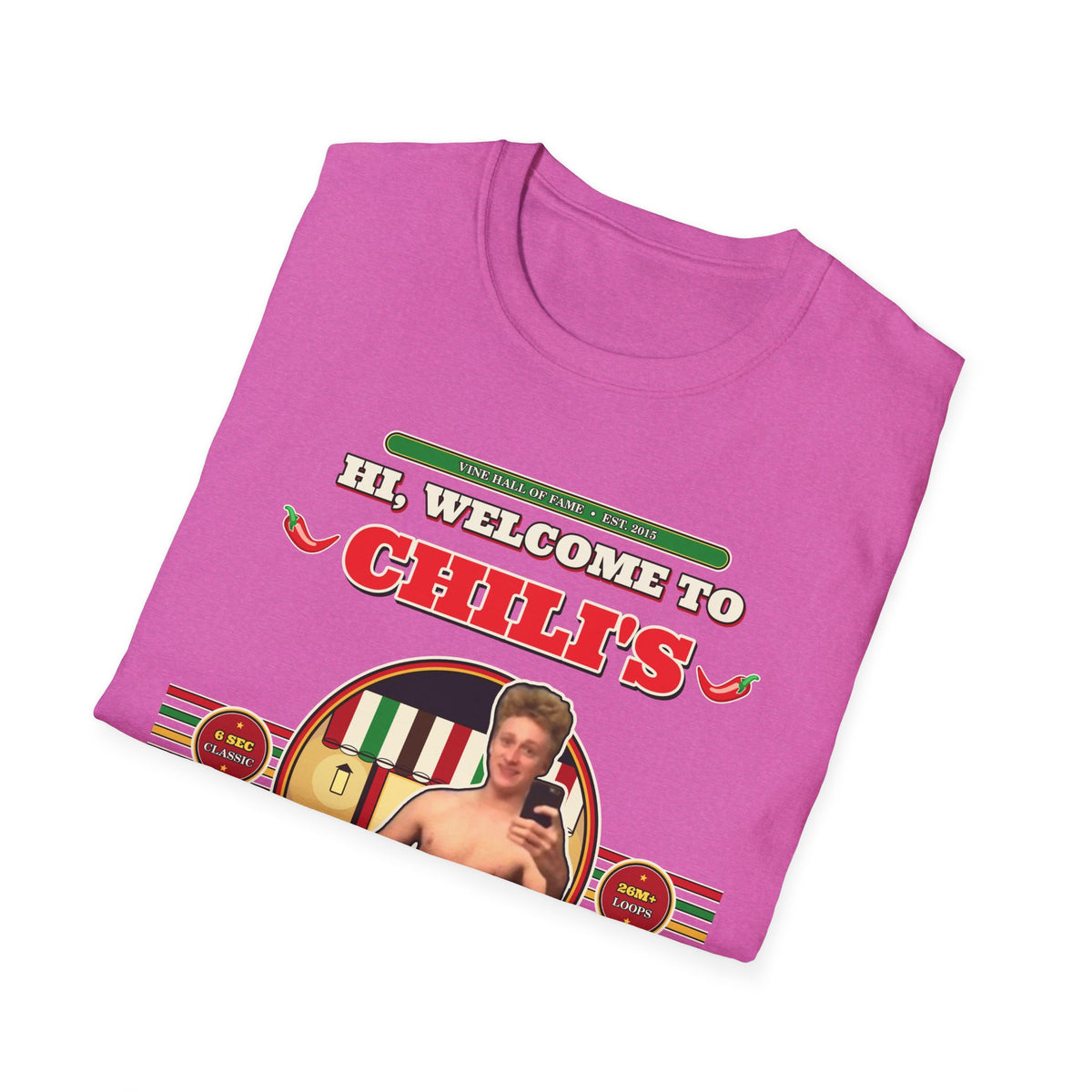 Hi, Welcome to Chili's — Original 2015 Vine Meme Unisex Softstyle T-Shirt