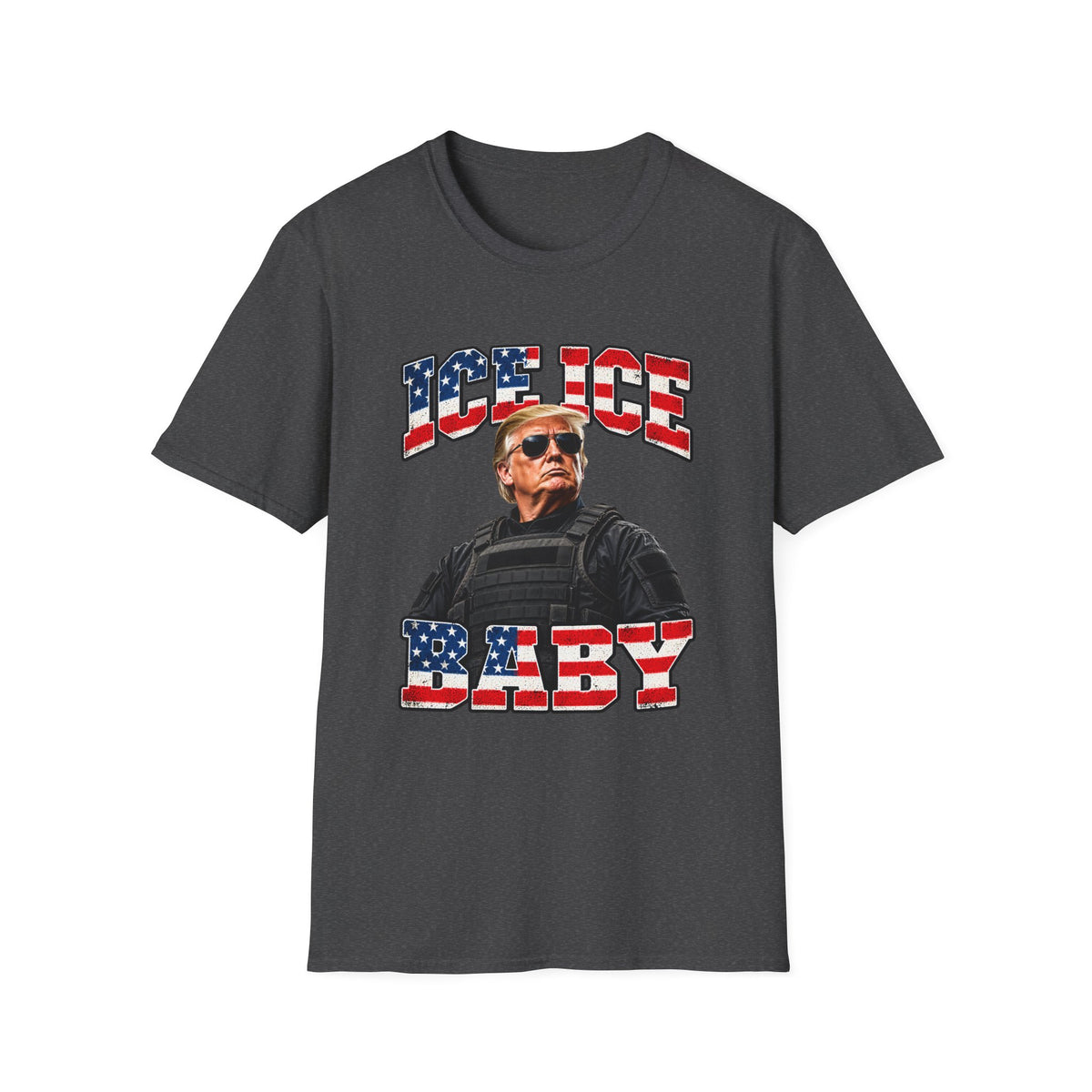 Ice Ice Baby — Trump Tactical Vest & American Flag Graphic Unisex Softstyle T-Shirt