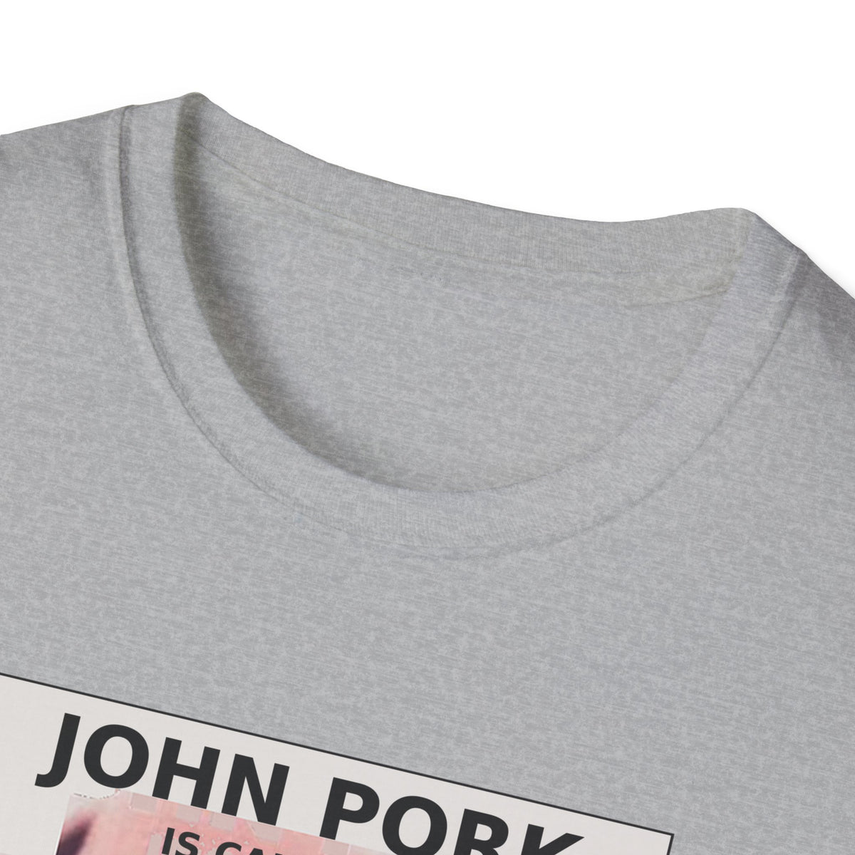 John Pork Is Calling — Viral Incoming Call Meme Unisex Softstyle T-Shirt