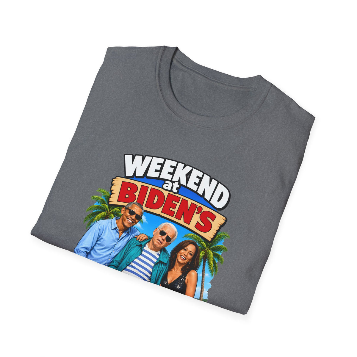 Weekend At Biden's — Beach Party Parody Graphic Unisex Softstyle T-Shirt