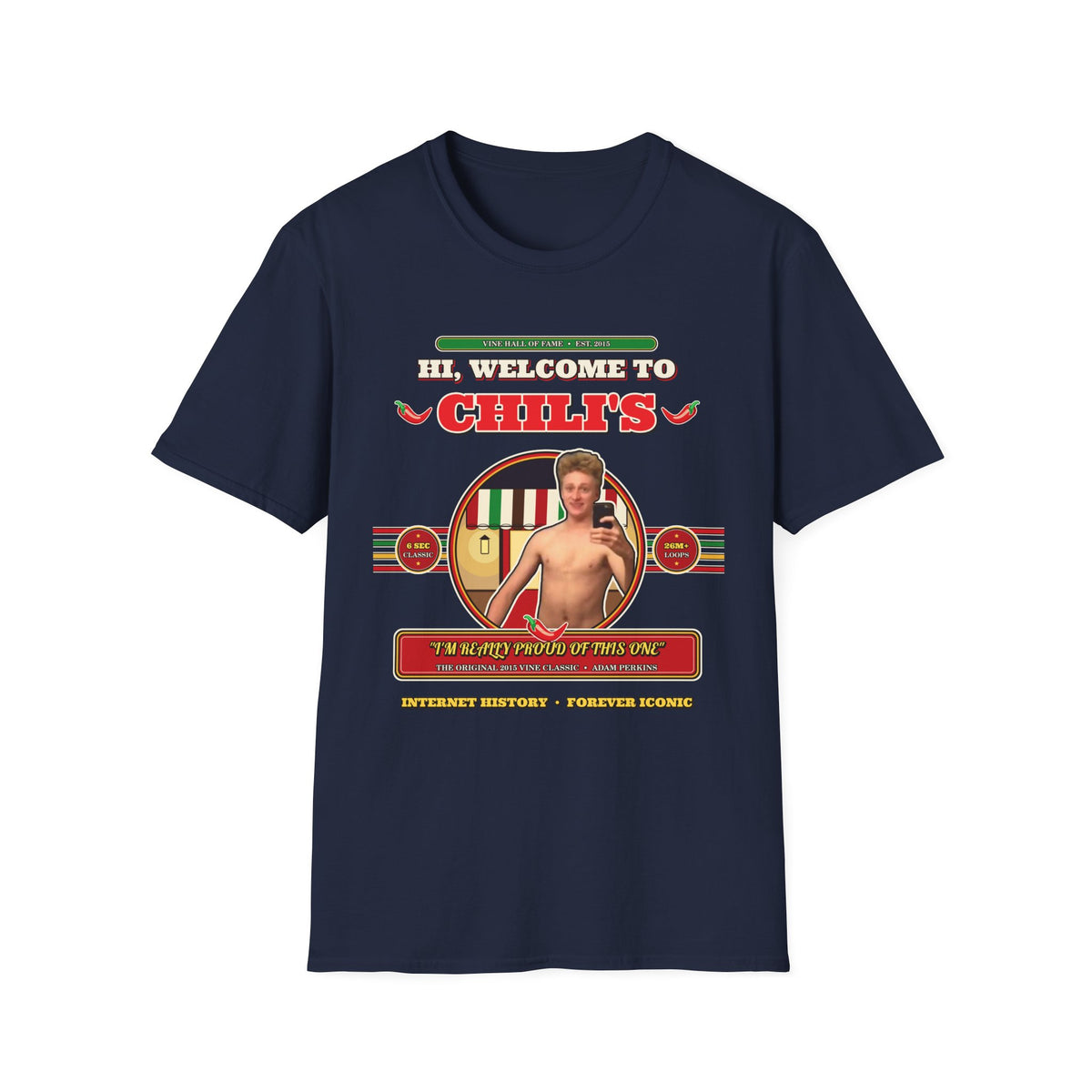 Hi, Welcome to Chili's — Original 2015 Vine Meme Unisex Softstyle T-Shirt