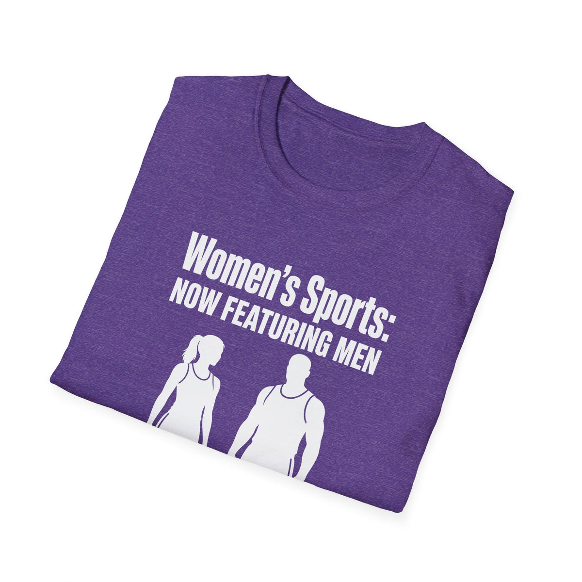 Women's Sports Now Featuring Men — Athlete Silhouette Political Satire Unisex Softstyle T-Shirt
