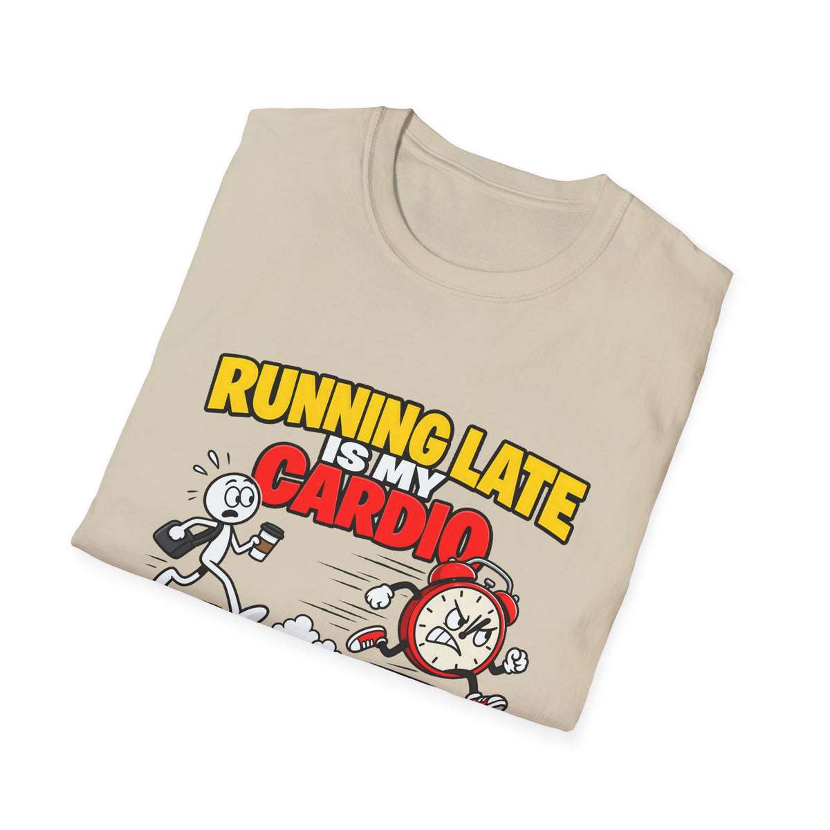 Running Late Is My Cardio — Funny Coffee & Alarm Clock Cartoon Graphic Unisex Softstyle T-Shirt