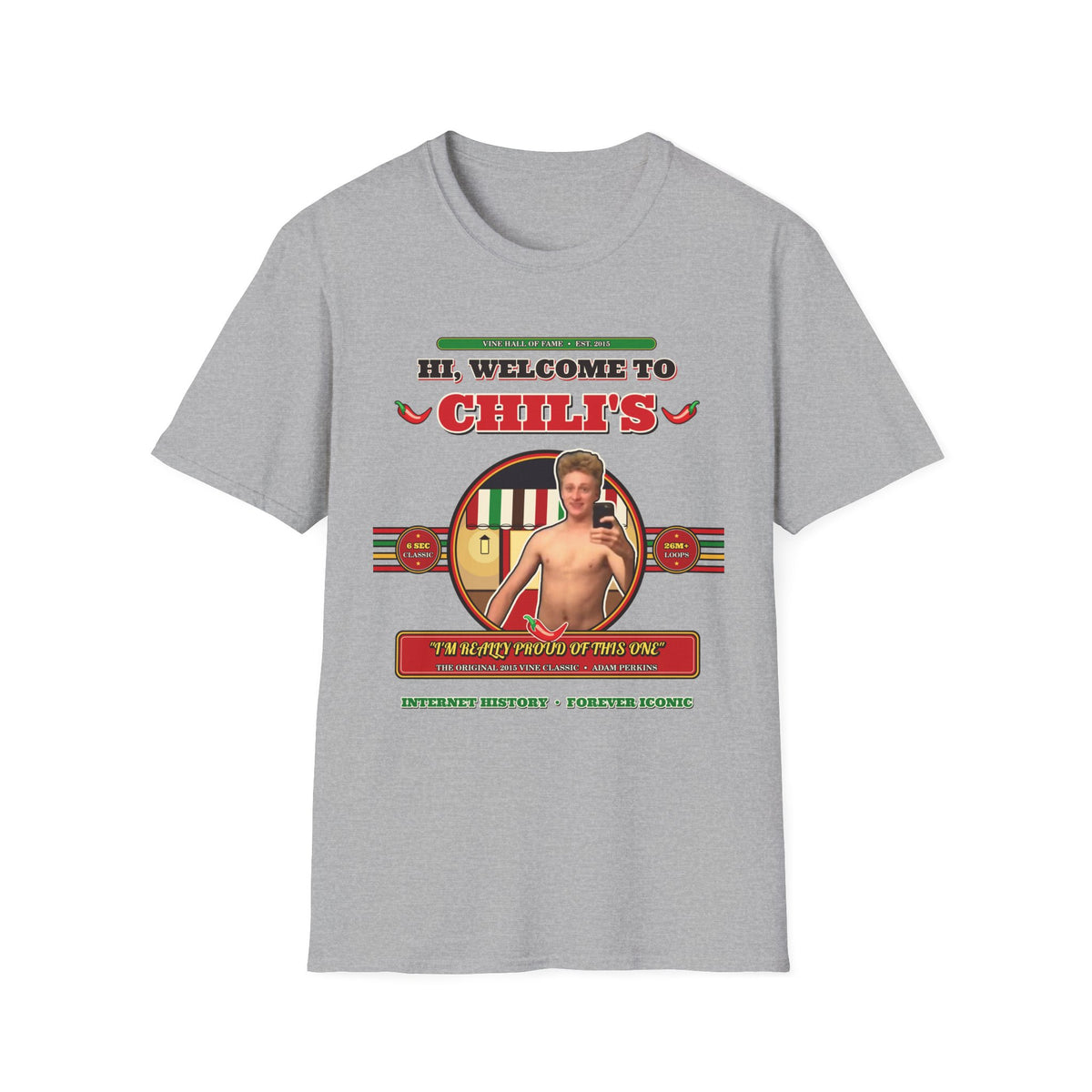 Hi, Welcome to Chili's — Original 2015 Vine Meme Unisex Softstyle T-Shirt