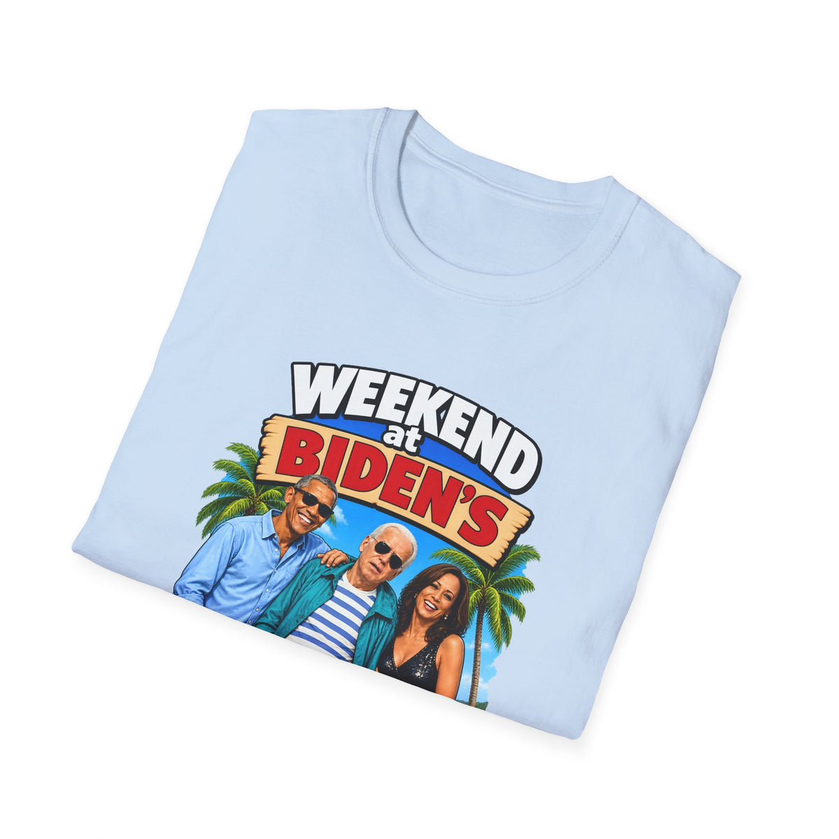 Weekend At Biden's — Beach Party Parody Graphic Unisex Softstyle T-Shirt