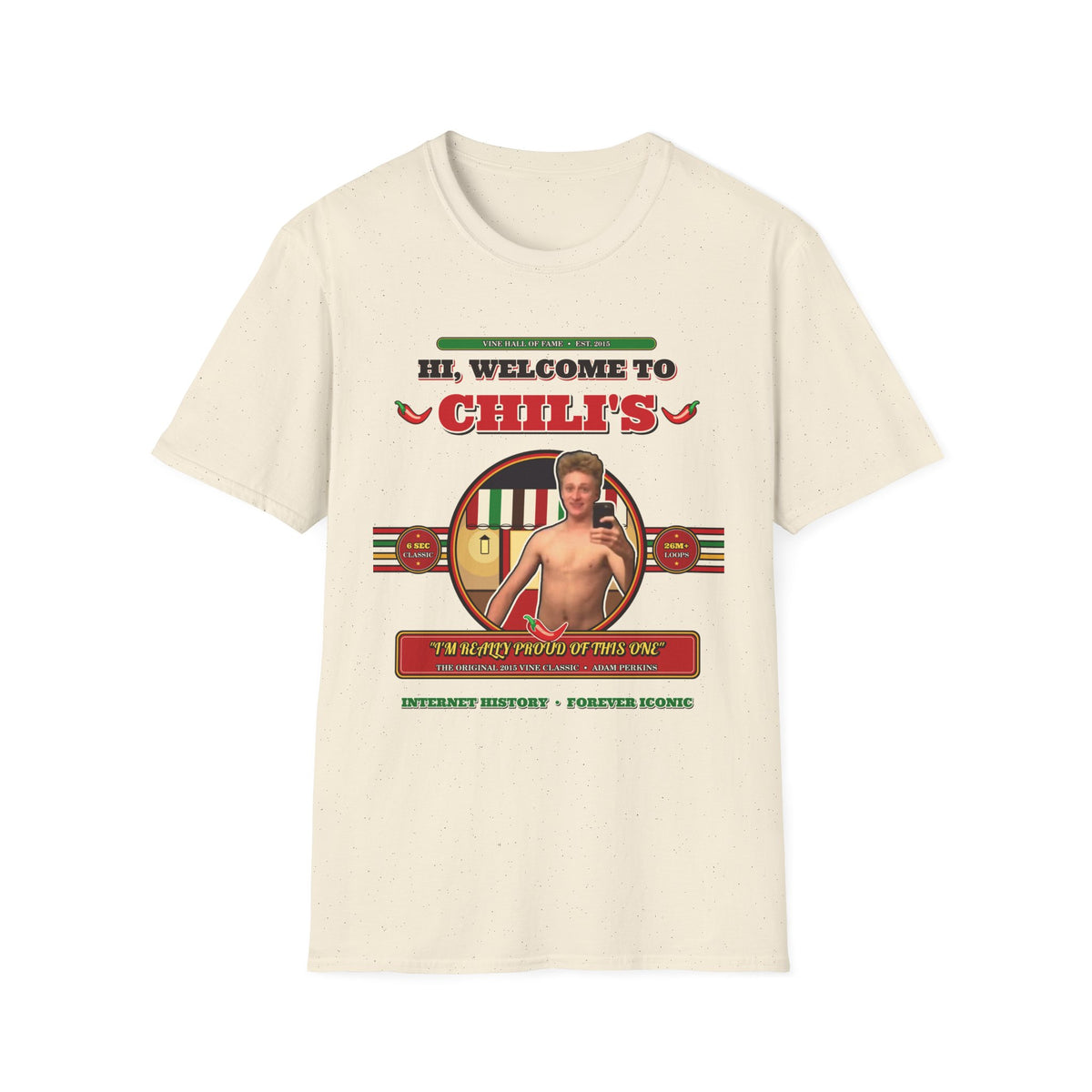 Hi, Welcome to Chili's — Original 2015 Vine Meme Unisex Softstyle T-Shirt