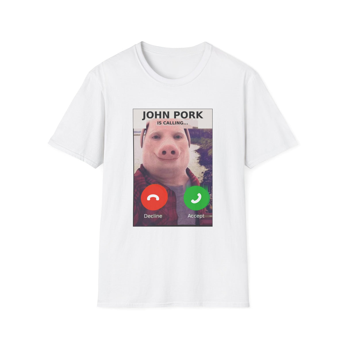 John Pork Is Calling — Viral Incoming Call Meme Unisex Softstyle T-Shirt