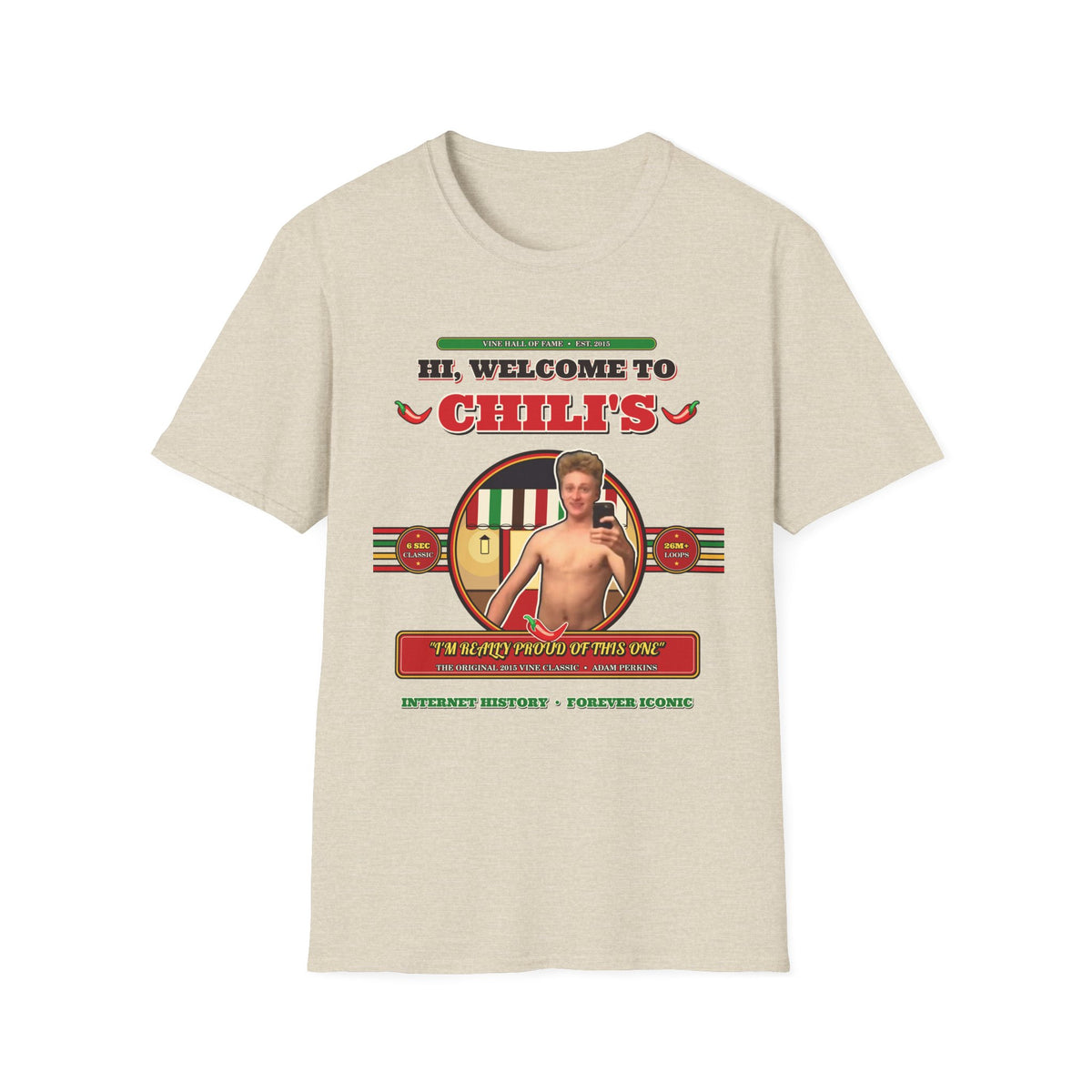 Hi, Welcome to Chili's — Original 2015 Vine Meme Unisex Softstyle T-Shirt