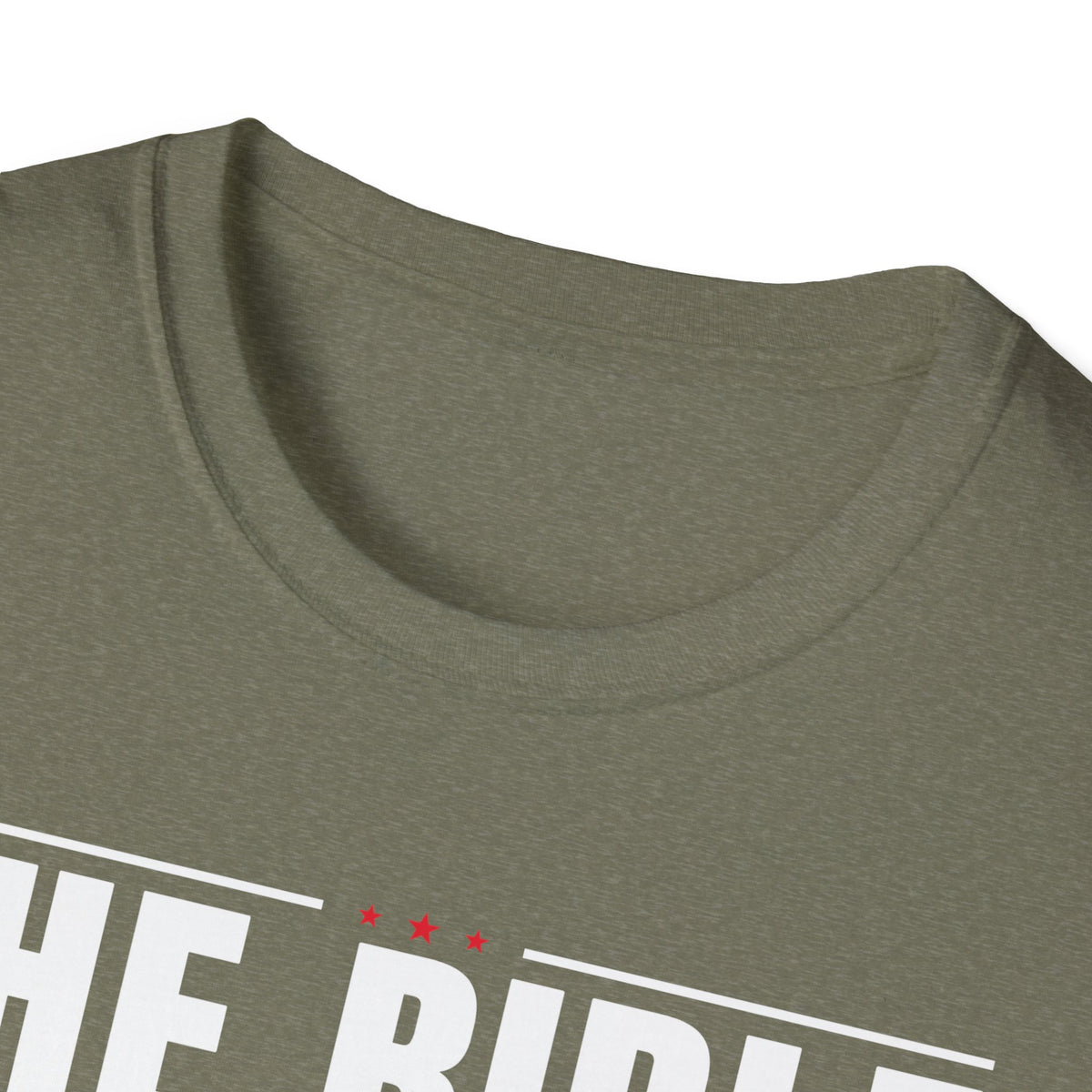The Bible Says It, I Believe It, And That Settles It (Psalm 119:89 KJV) Unisex Softstyle T-Shirt