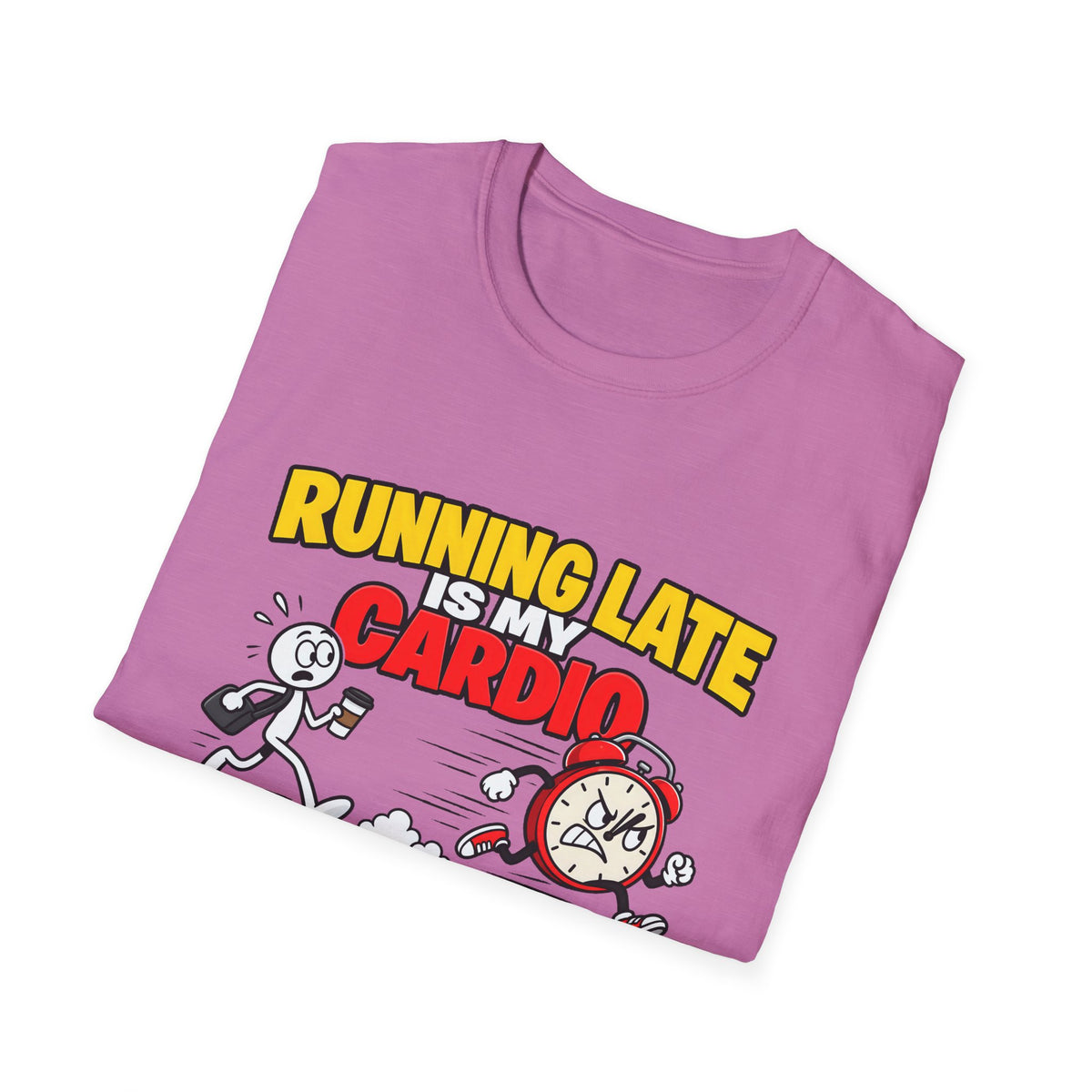 Running Late Is My Cardio — Funny Coffee & Alarm Clock Cartoon Graphic Unisex Softstyle T-Shirt