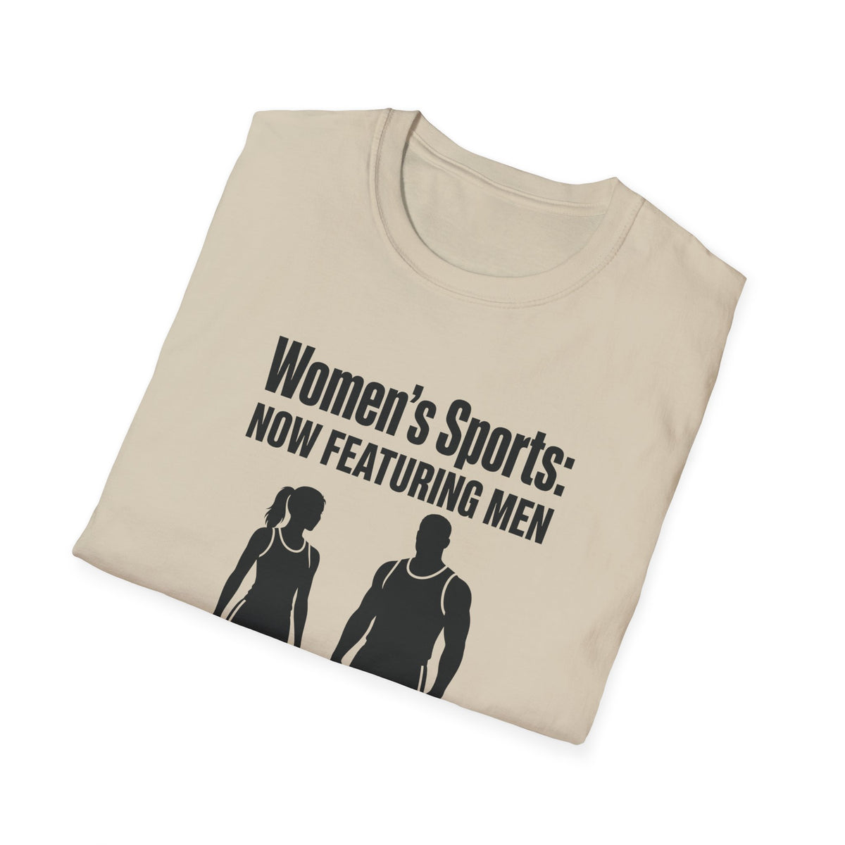 Women's Sports Now Featuring Men — Athlete Silhouette Political Satire Unisex Softstyle T-Shirt