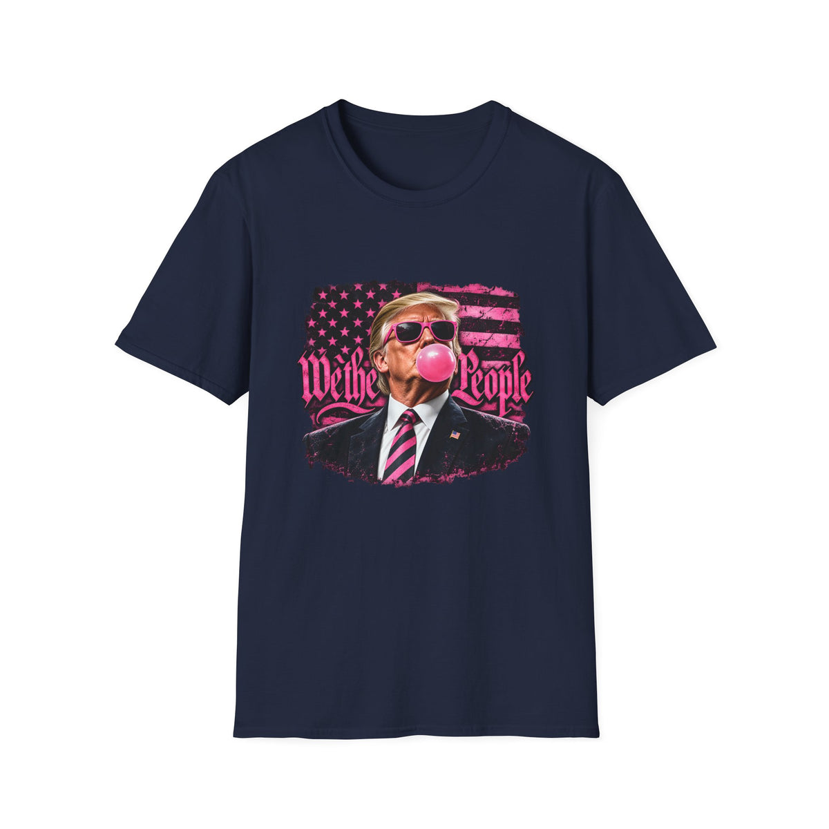 We The People — Trump Pink Bubblegum & Shades Graphic Unisex Softstyle T-Shirt